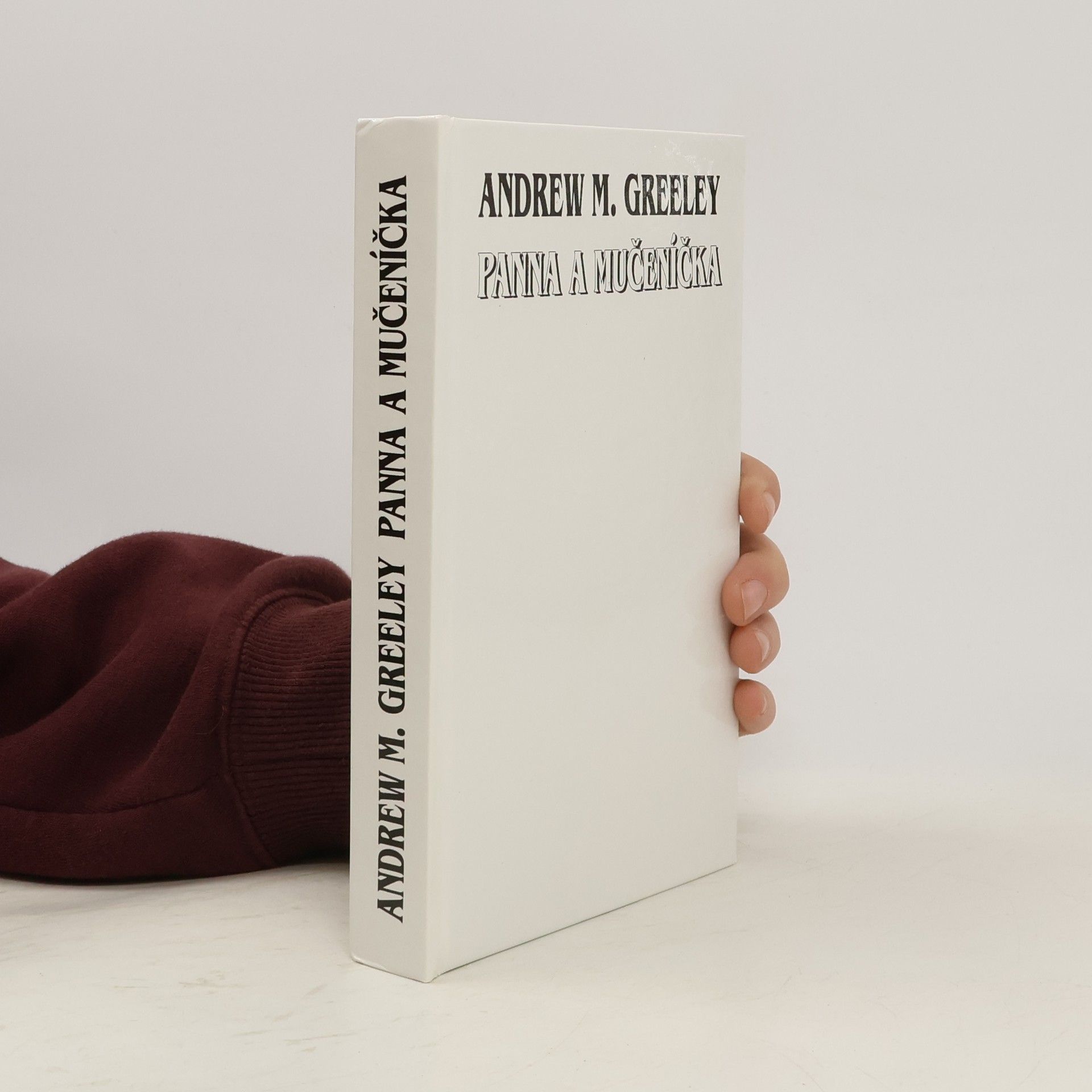 Andrew Greeley Panna a mučeníčka