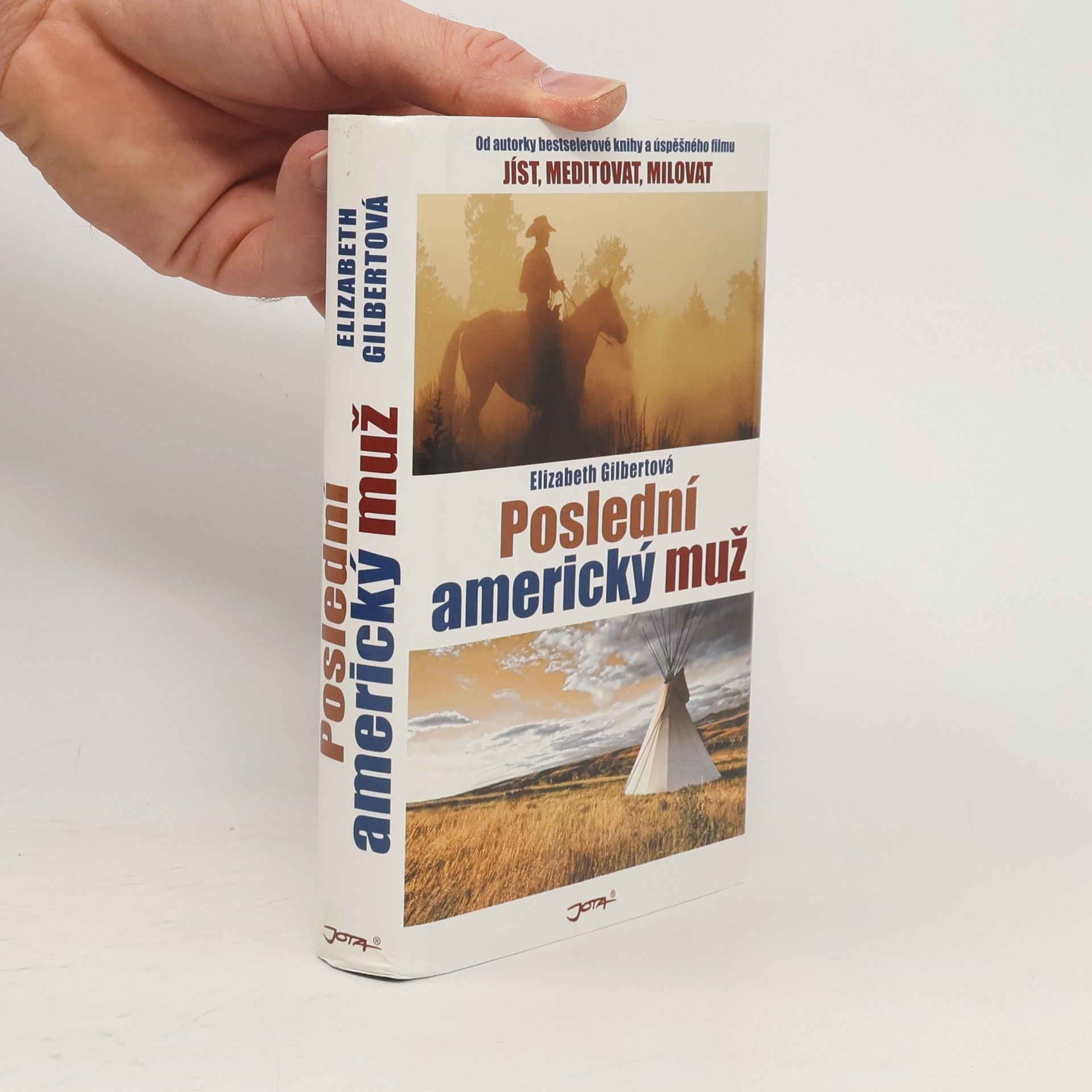 Elizabeth Gilbert Poslední americký muž