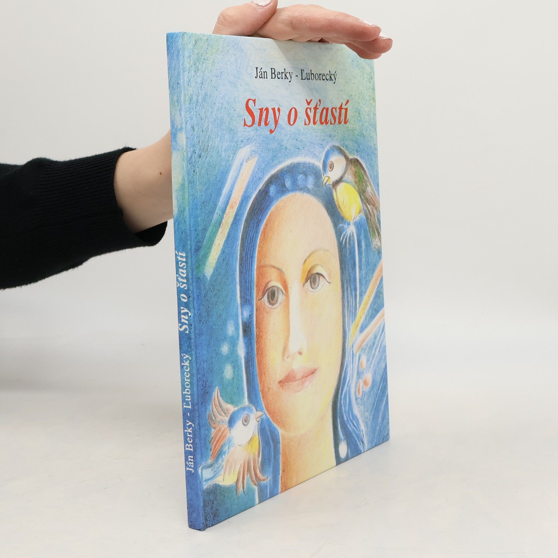 Ján Berky-Ľuborecký Sny o šťastí