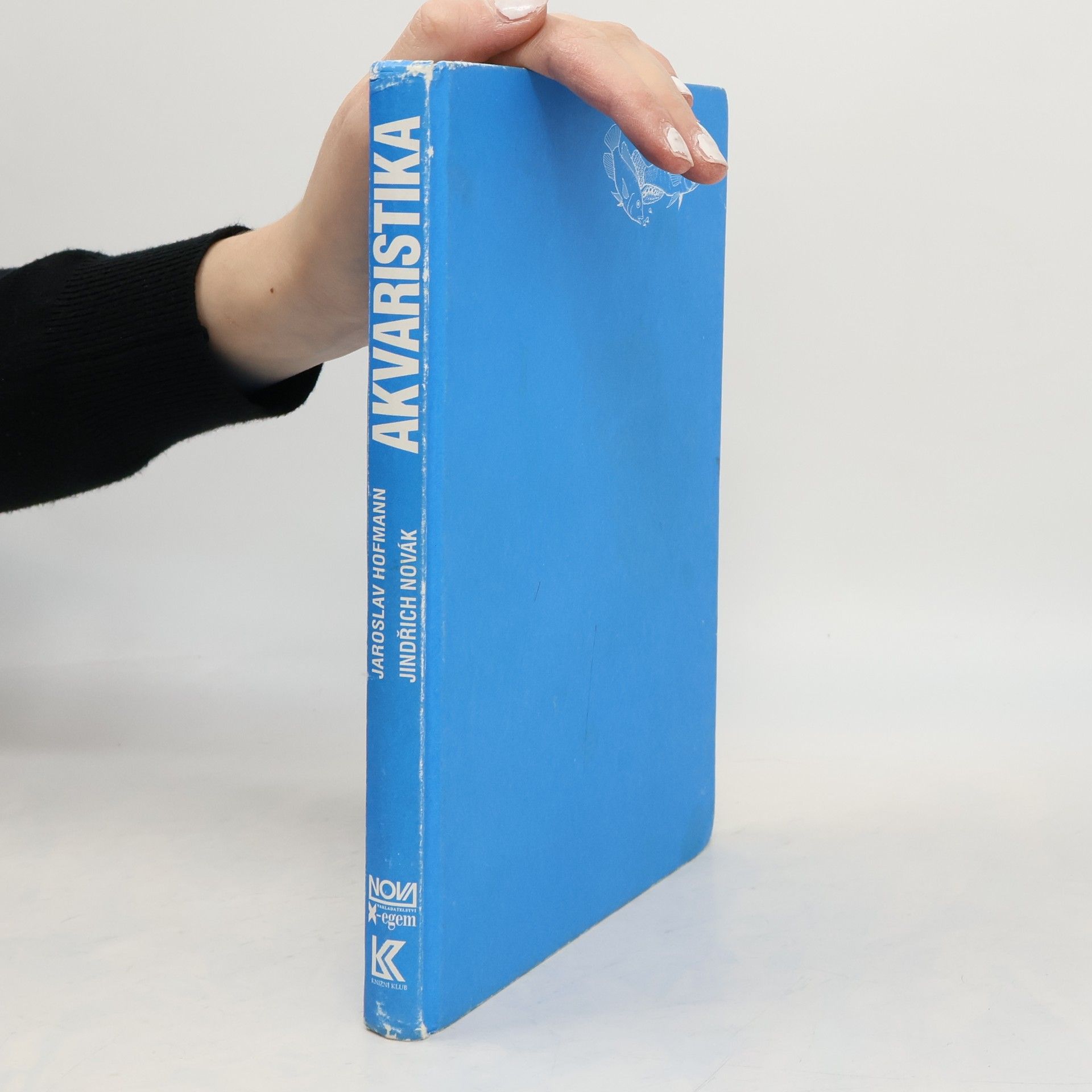 Jaroslav Hofmann Akvaristika. Jak chovat tropické ryby jinak a lépe