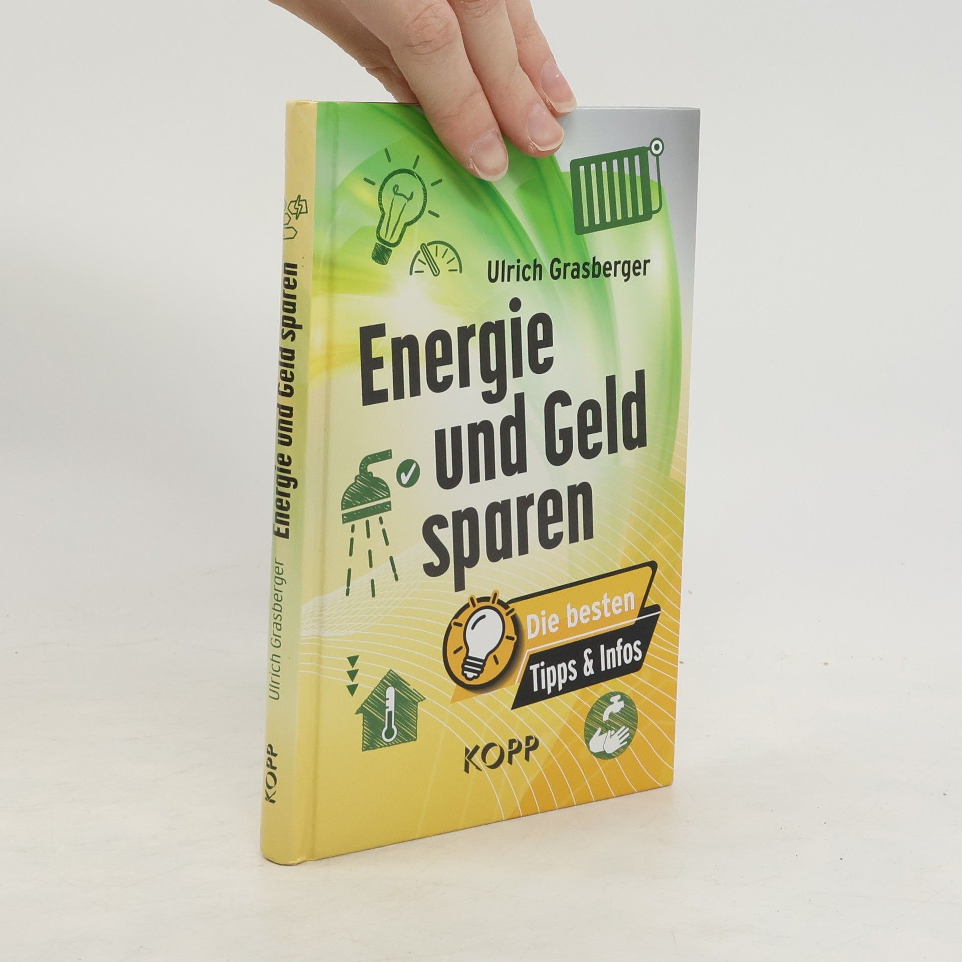 Ulrich Grasberger Energie und Geld sparen