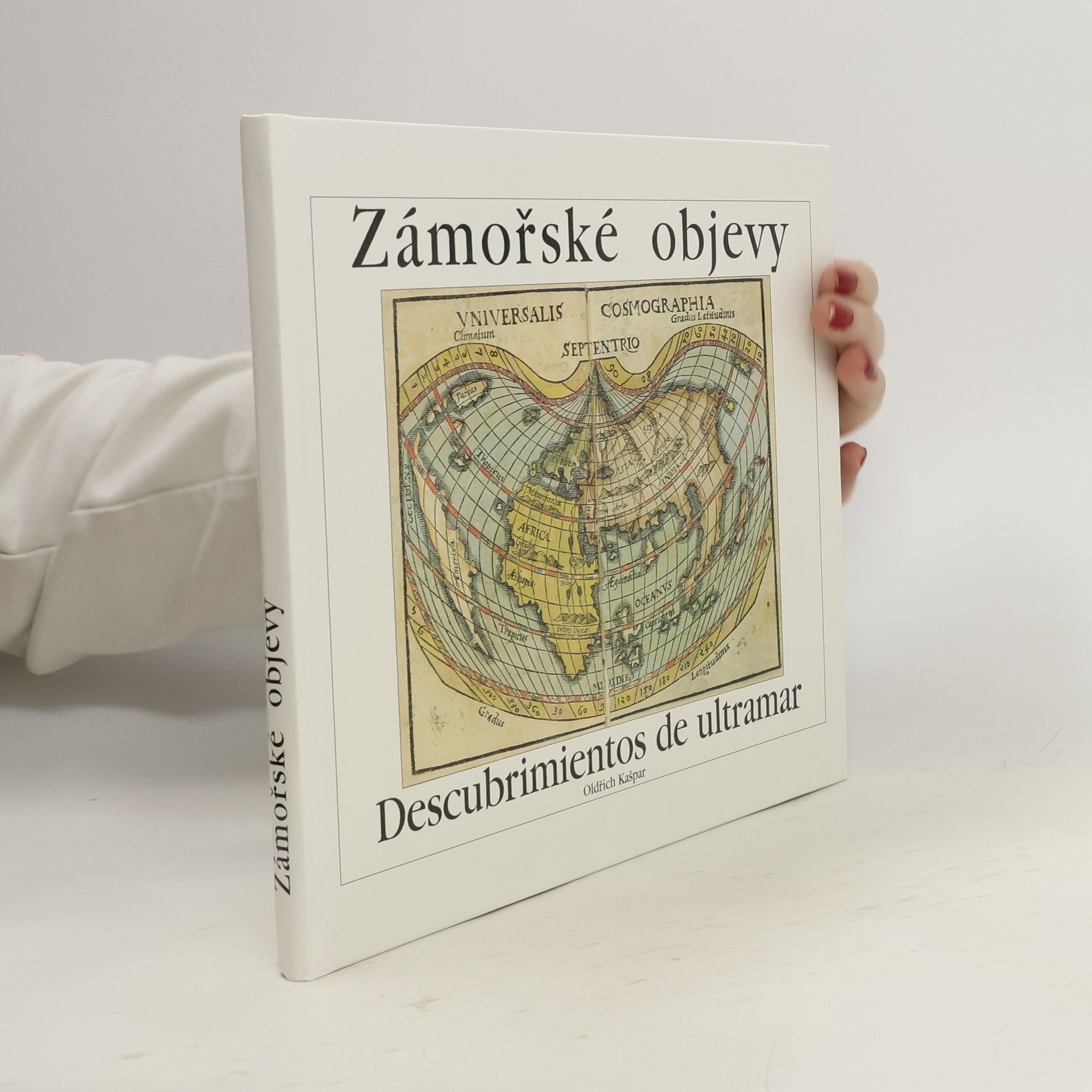 Oldřich Kašpar Zámořské objevy