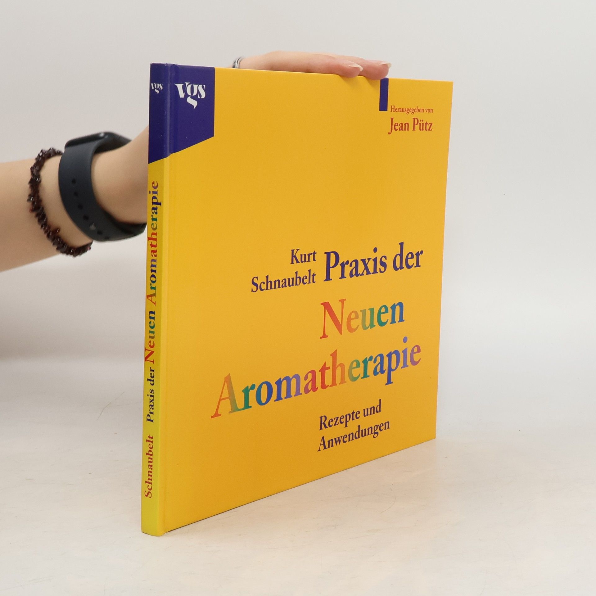 Kurt Schnaubelt Praxis der neuen Aromatherapie