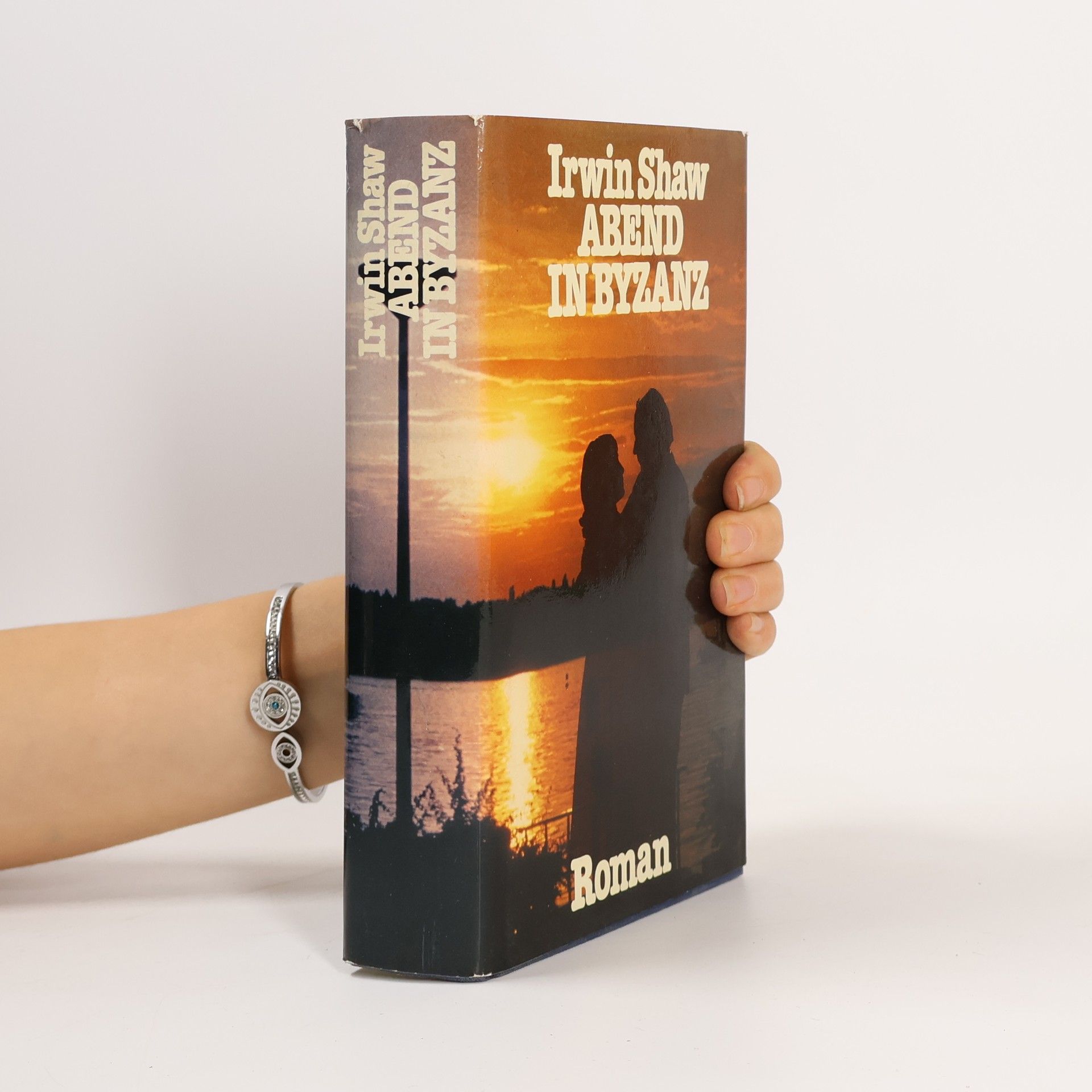 Irwin Shaw Abend in Byzanz