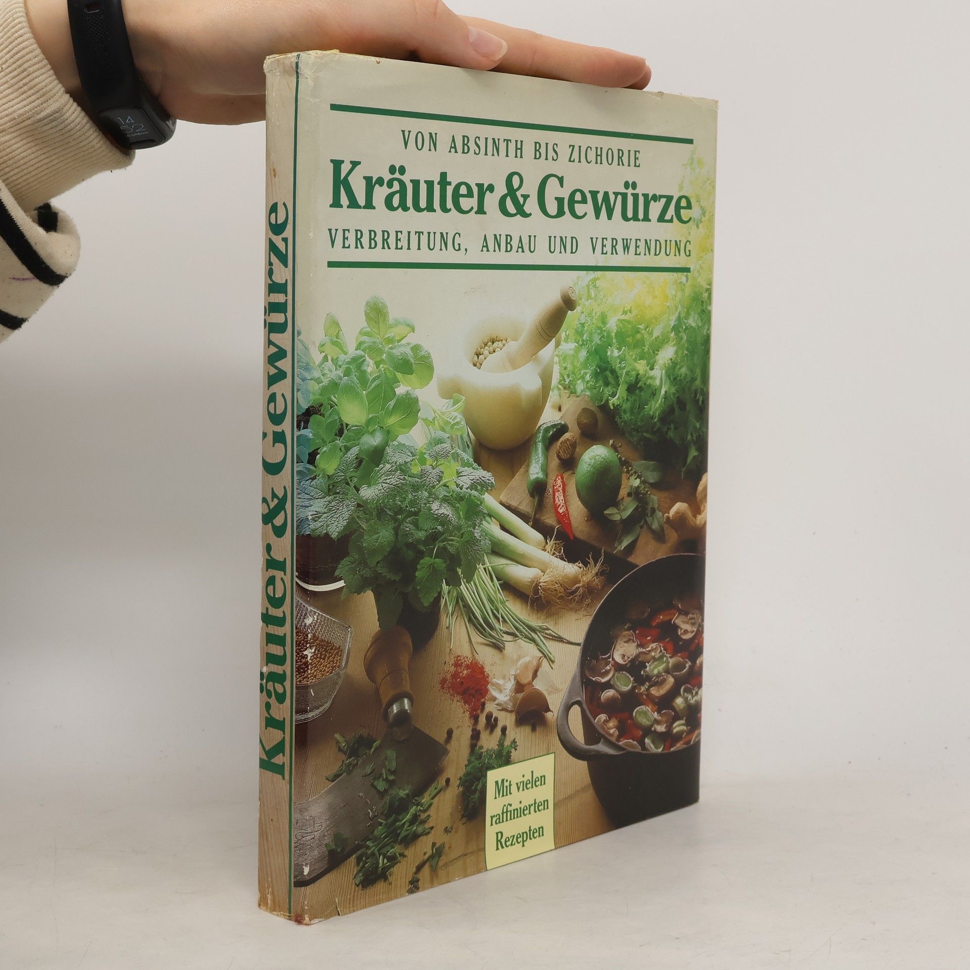 Kolektív autorov Kräuter & Gewürze. Vergreitung, anbau und verwendung