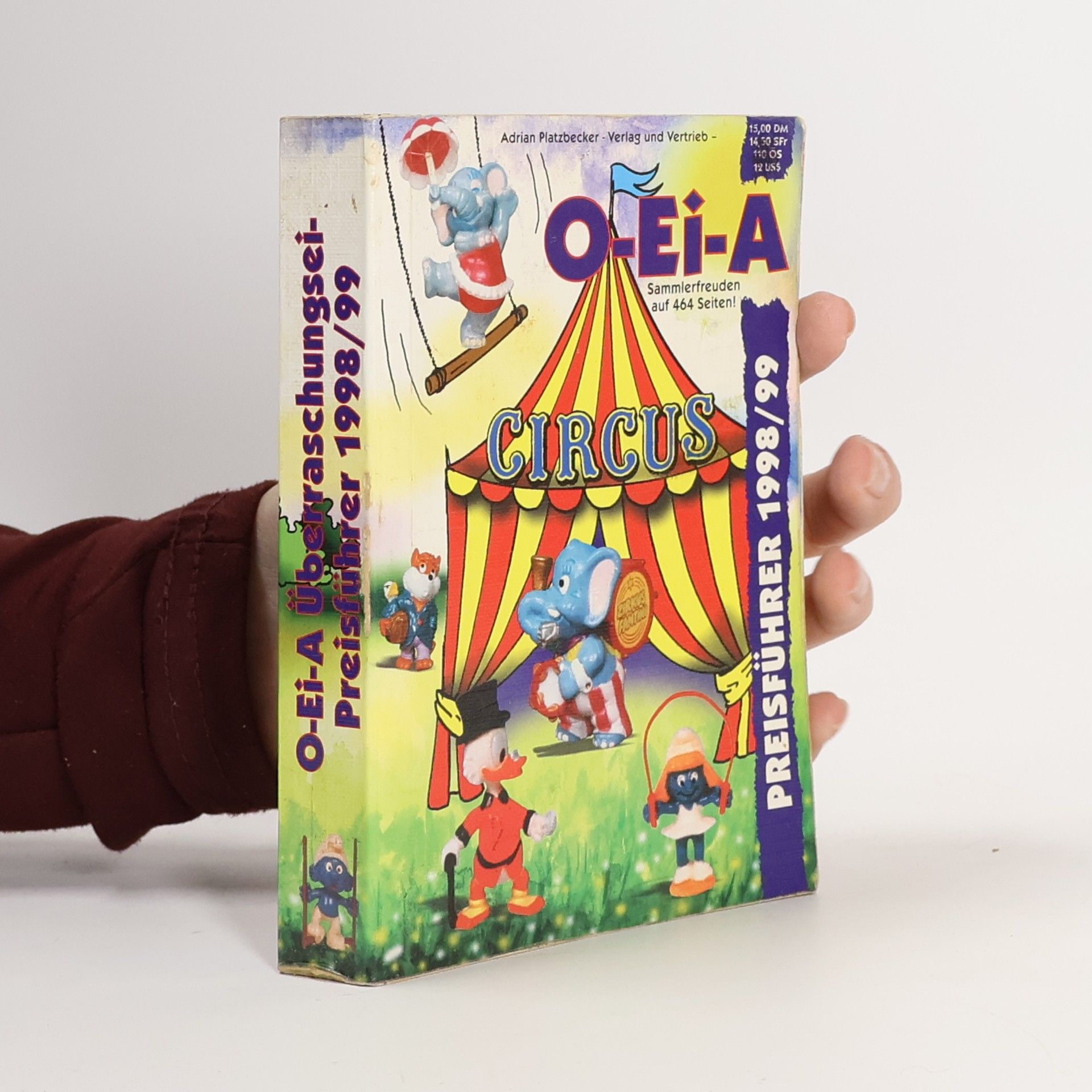 Adrian. Platzbecker O-Ei-A Überraschungsei-Preisführer 1998/99.