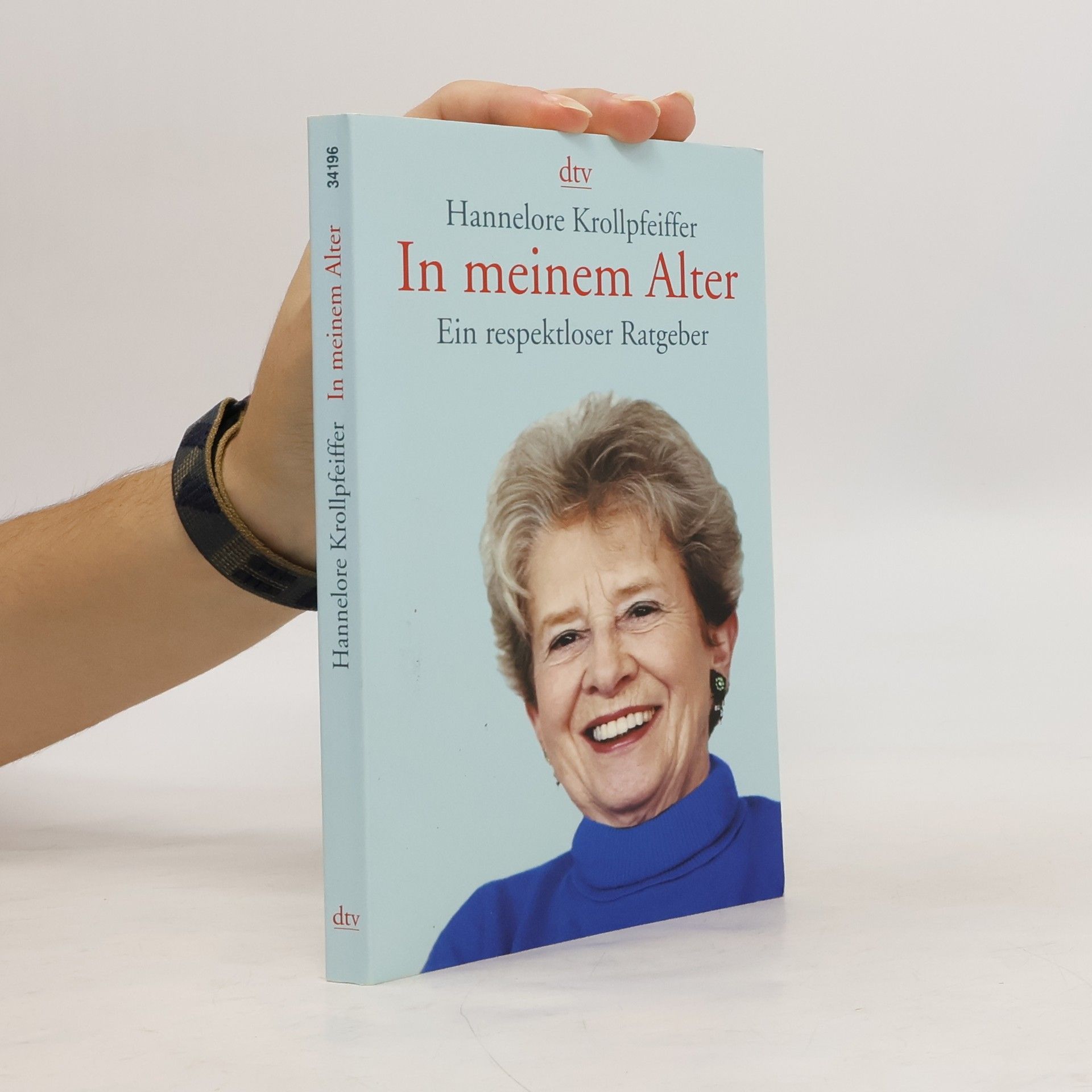 Hannelore Krollpfeiffer In meinem Alter