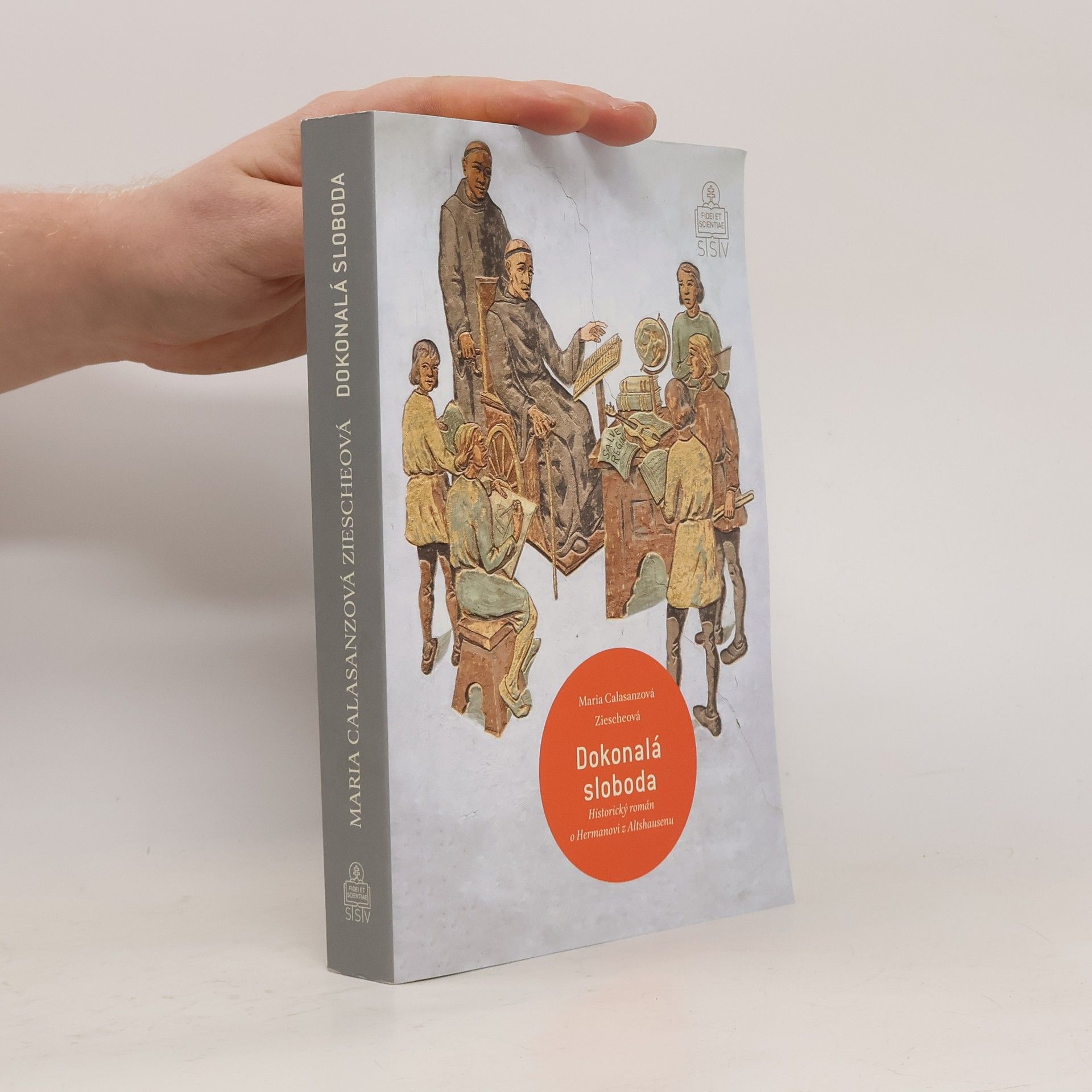 Maria Calasanz Ziesche Dokonalá sloboda