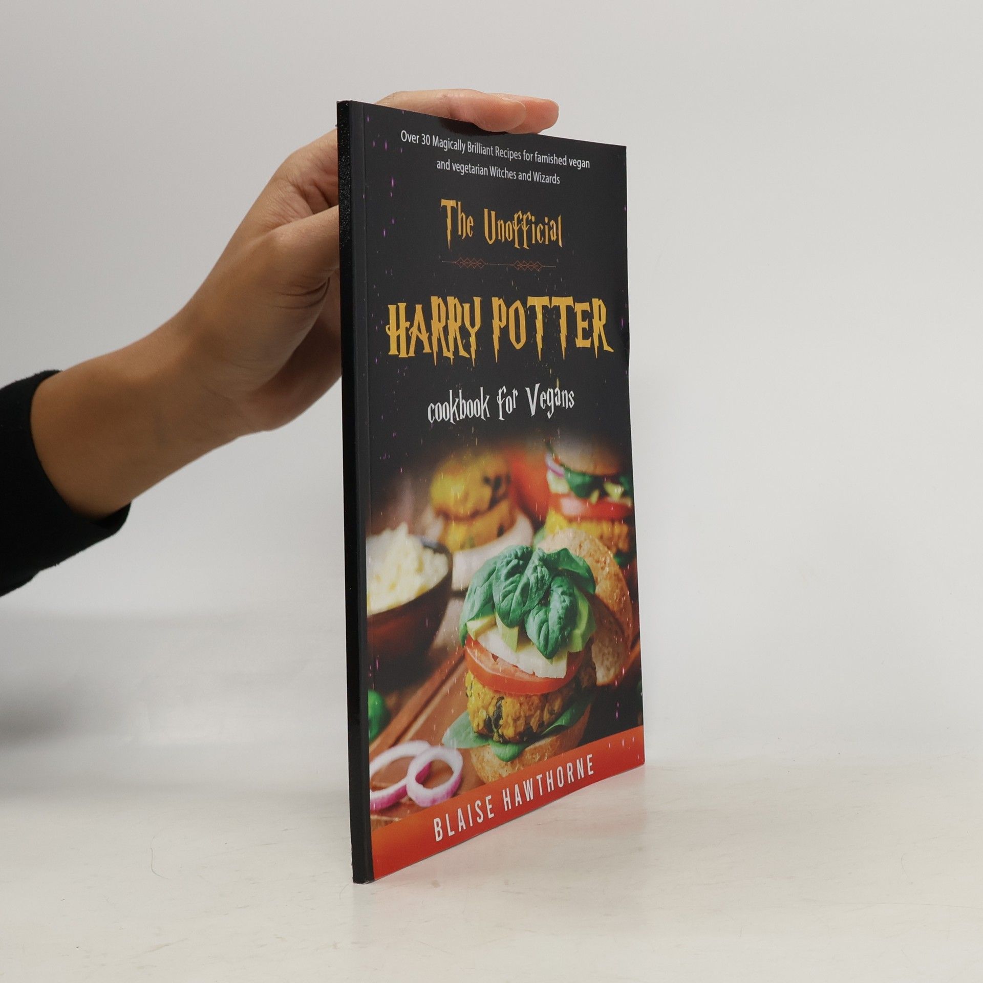 Blaise Hawthorne The Unofficial Harry Potter Cookbook for Vegans