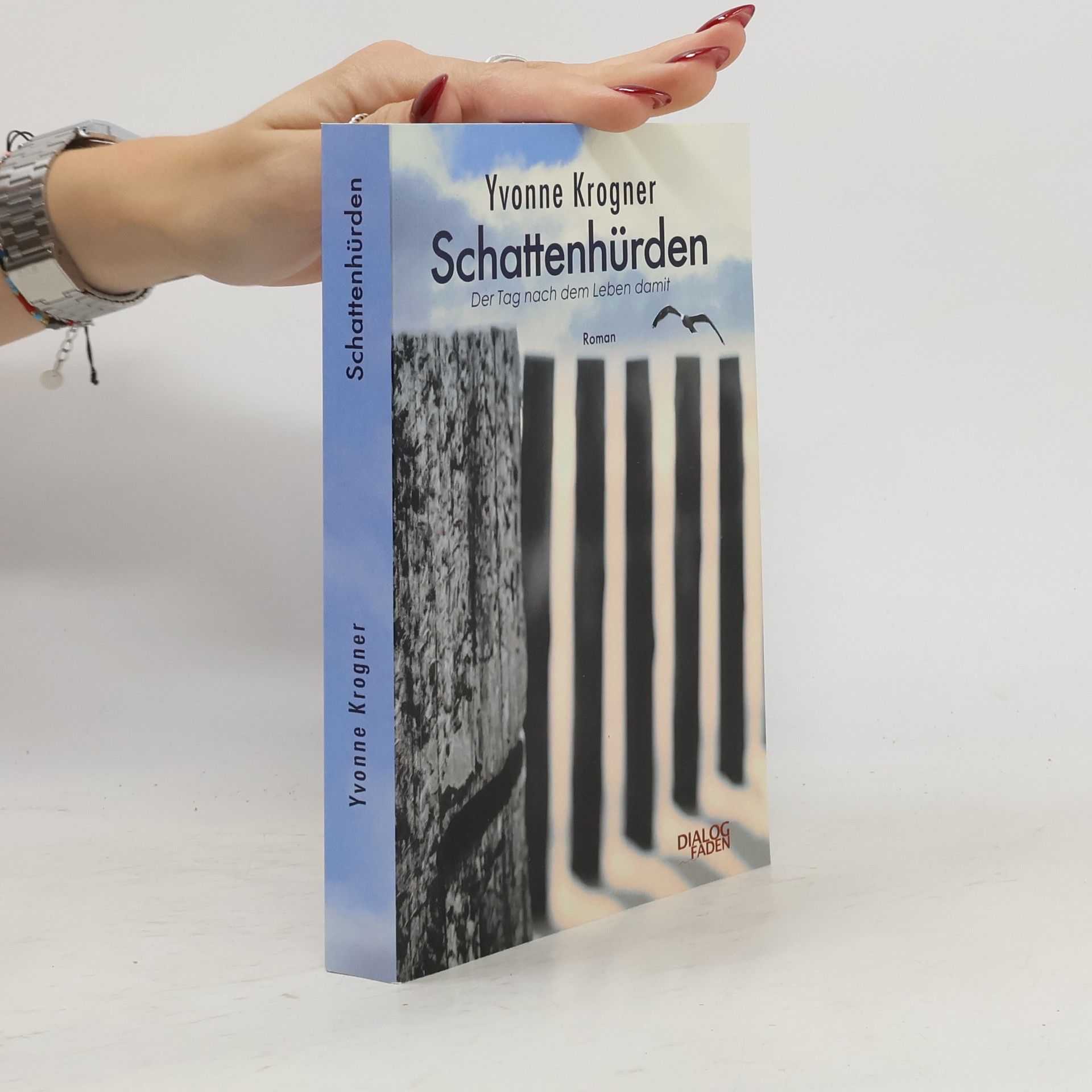 Schattenhürden. Der Tag nach dem Leben damit