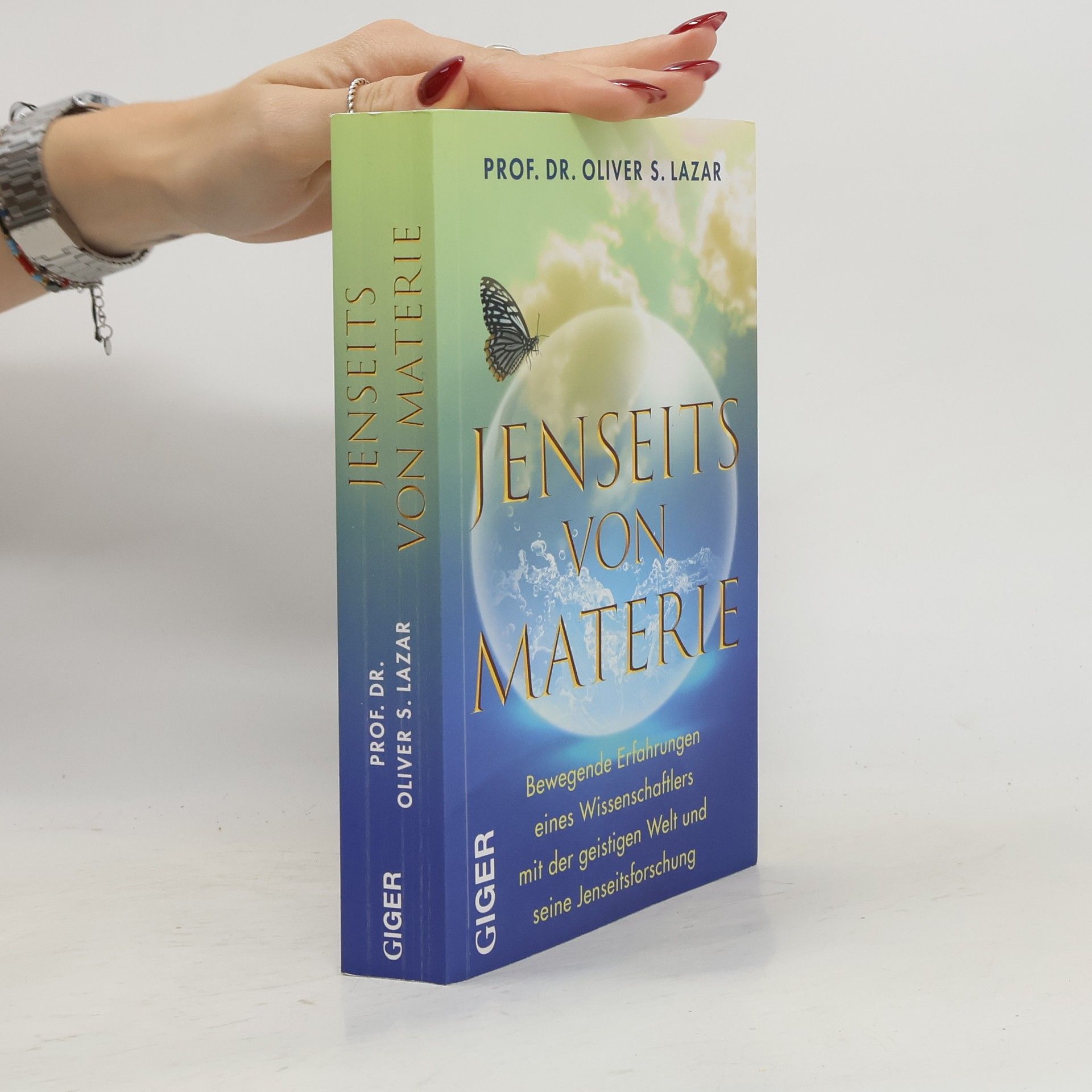 Oliver S. Lazar Jenseits von Materie