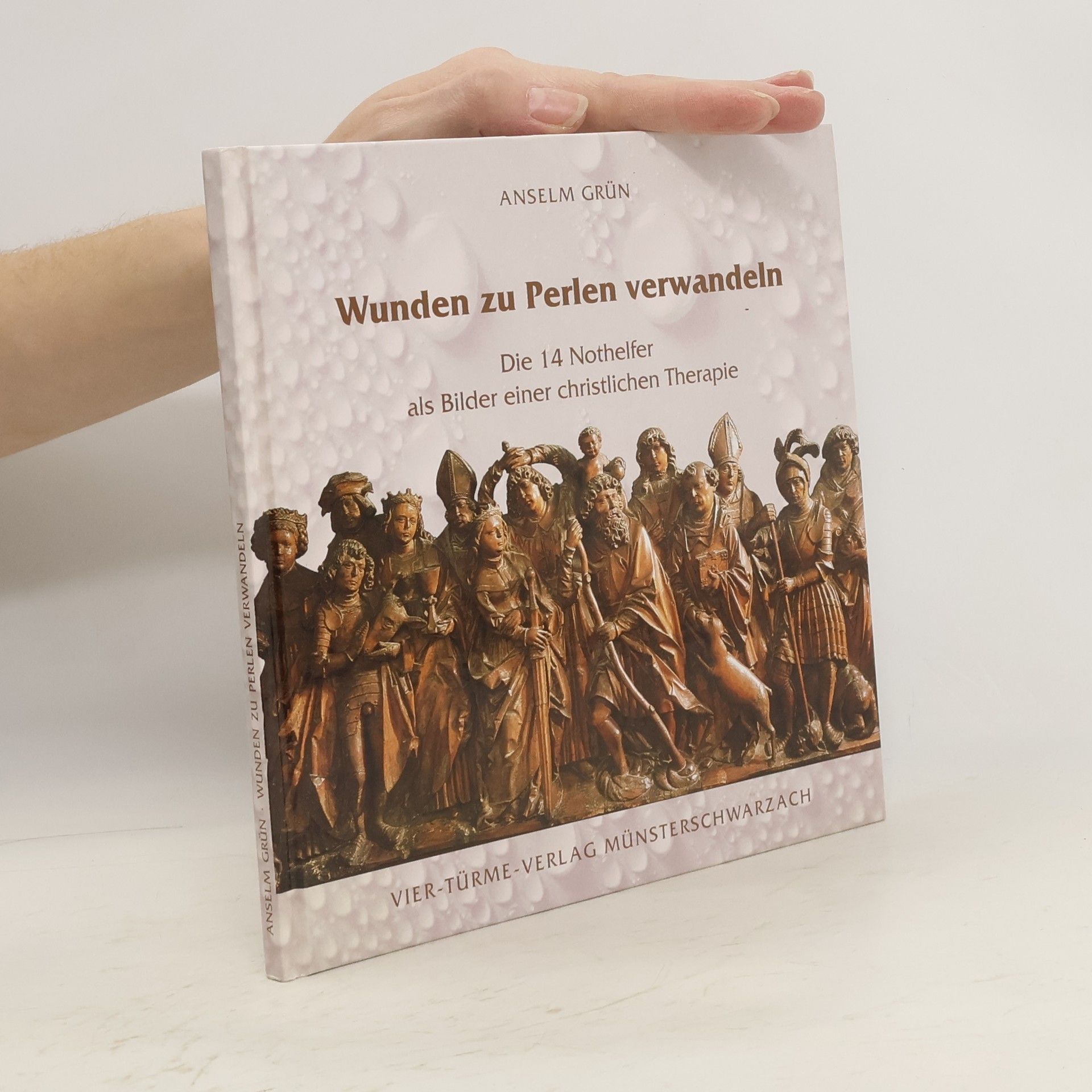 Anselm Grün Wunden zu Perlen verwandeln