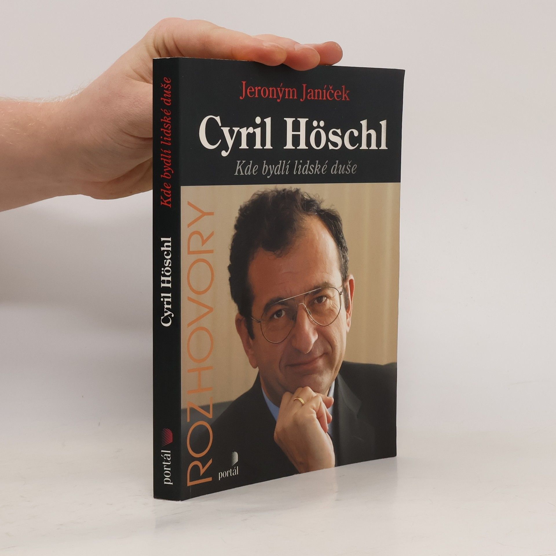 Cyril Höschl. Kde bydlí lidské duše
