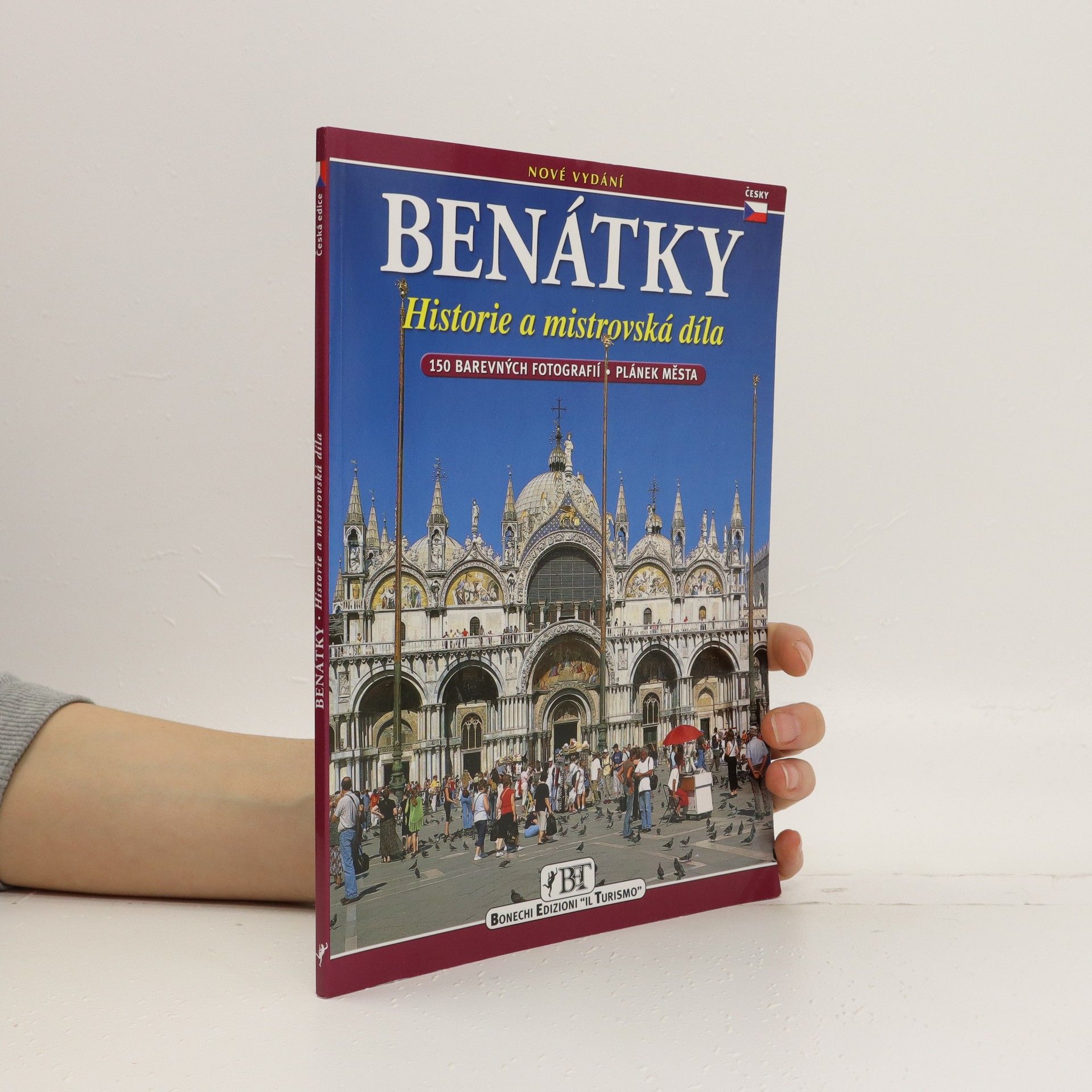 Kolektiv autorů Benátky. Historie a mistrovská díla