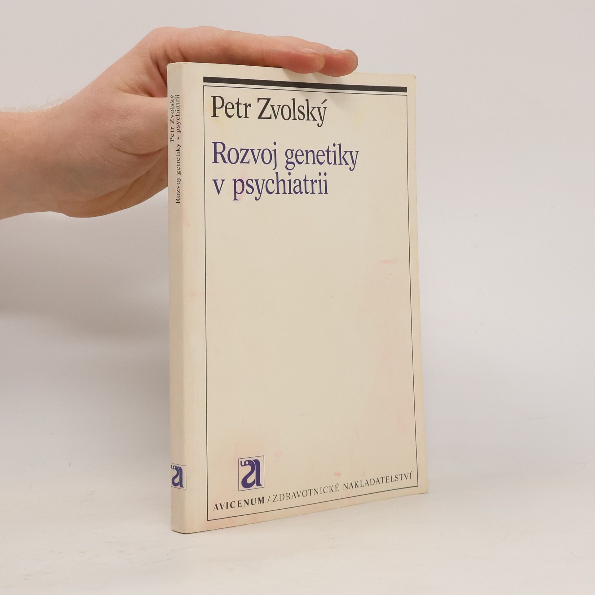Petr Zvolský Rozvoj genetiky v psychiatrii