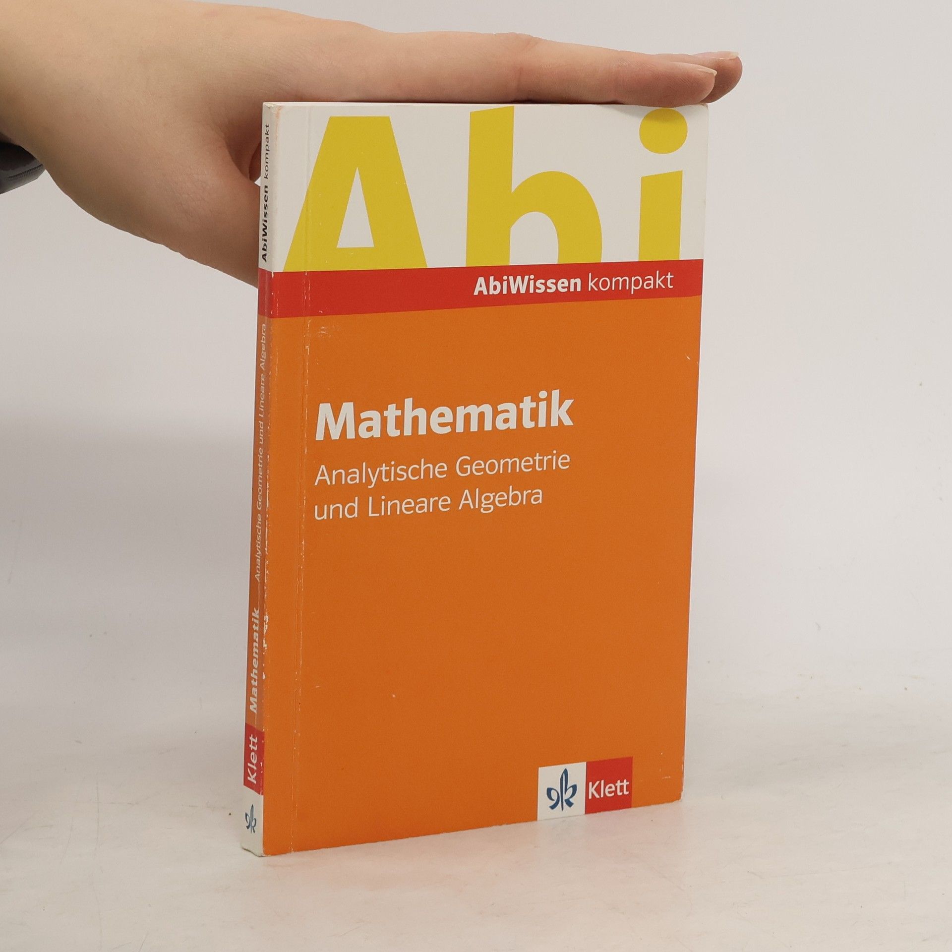 Autorenkollektiv Mathematik. Analytische Geometrie und Lineare Algebra