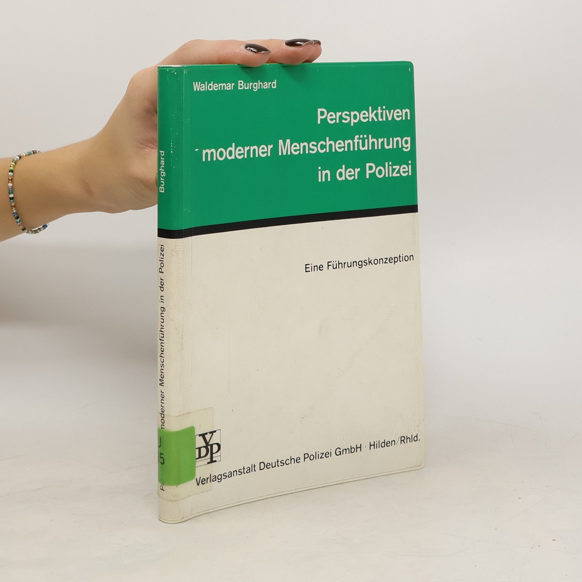 Perspektiven moderner Menschenführung in der Polizei