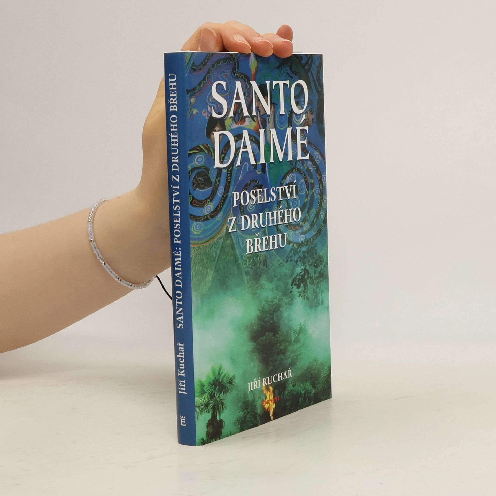 Jiří Kuchař Santo Daimé. Poselství z druhého břehu