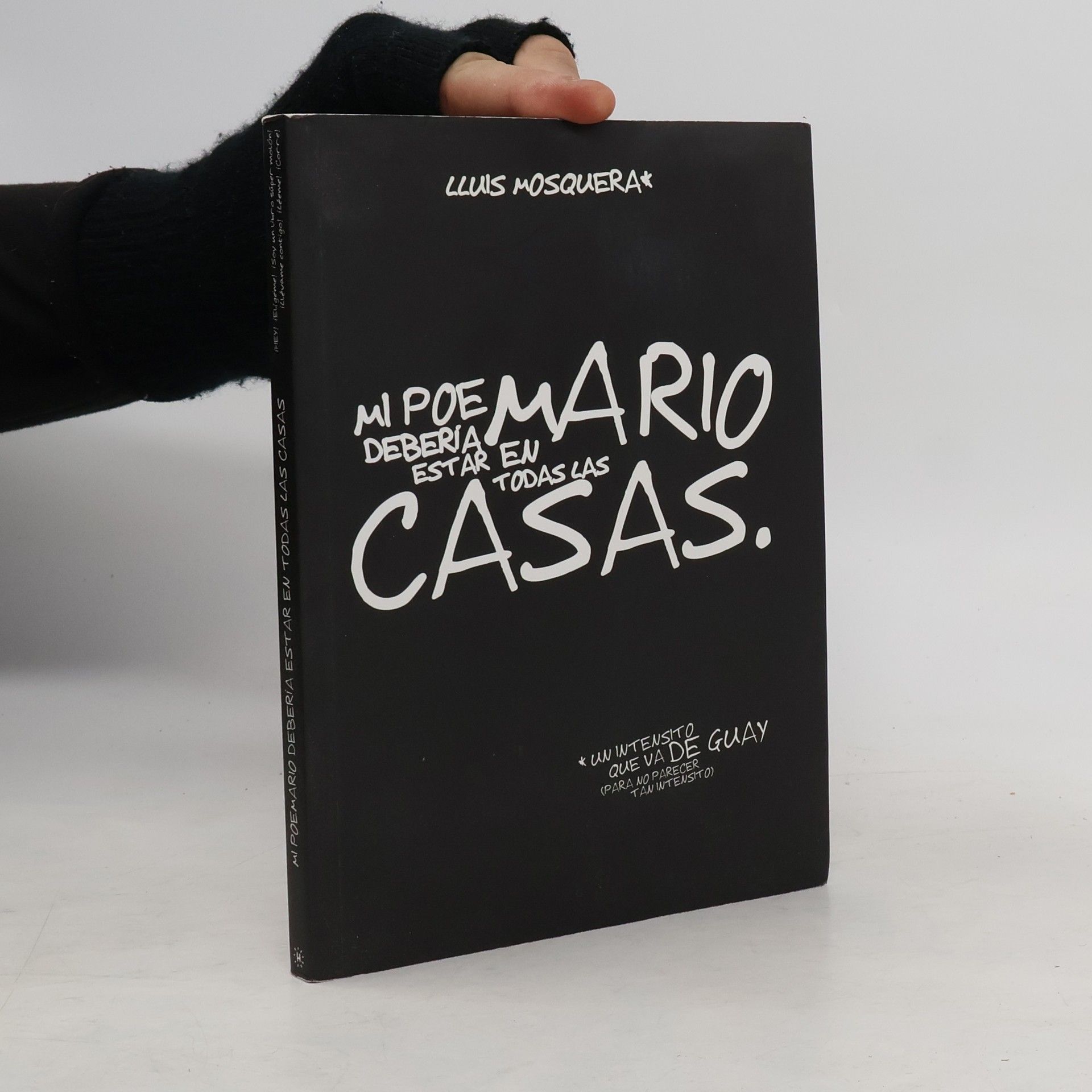 Lluís Navarro Mosquera Mi poemario debería estar en todas las casas