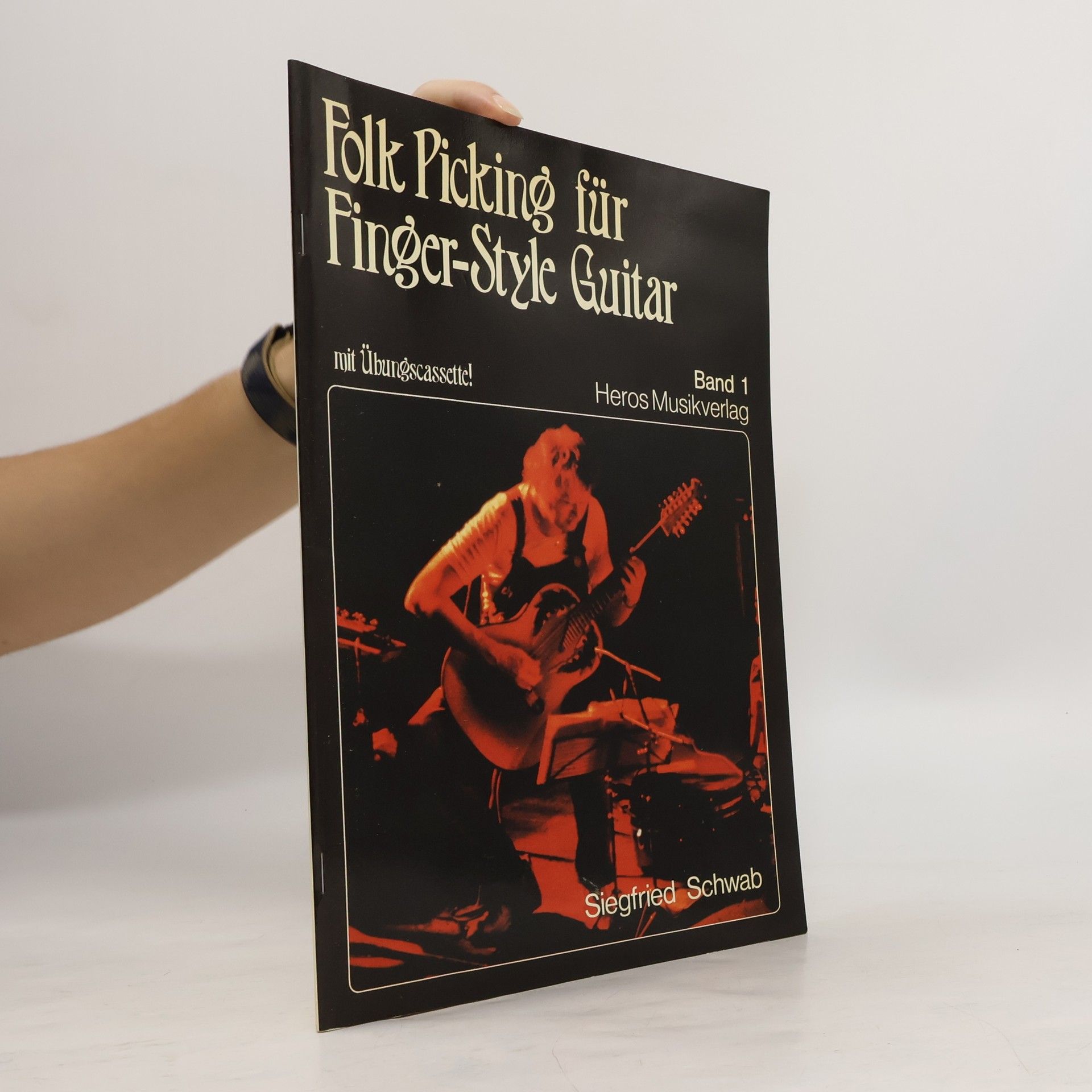 Siegfried Schwab Folk Picking für Finger-Style Guitar