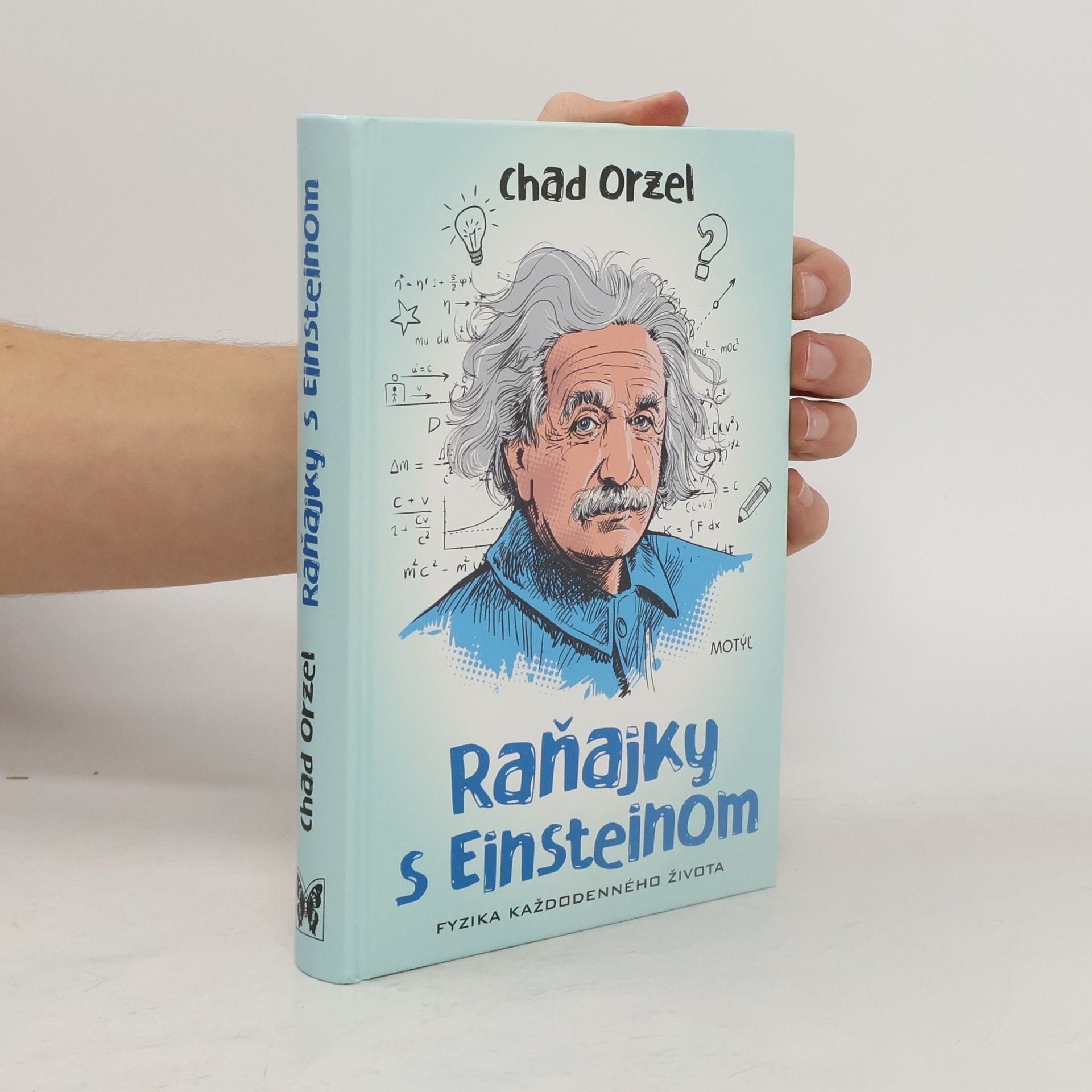 Raňajky s Einsteinom - Fyzika každodenného života