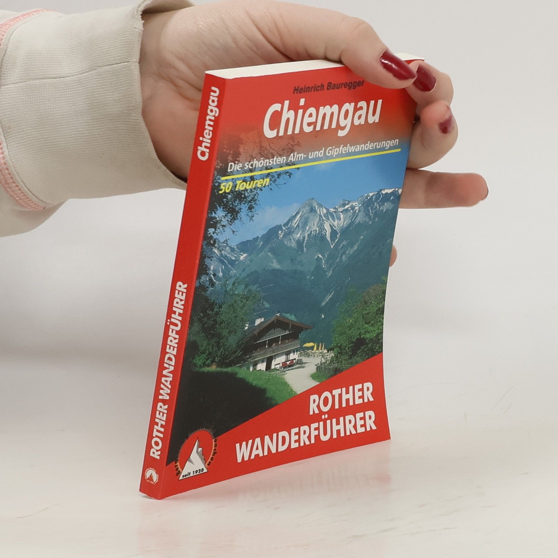 Heinrich Bauregger Bergwanderungen im Chiemgau