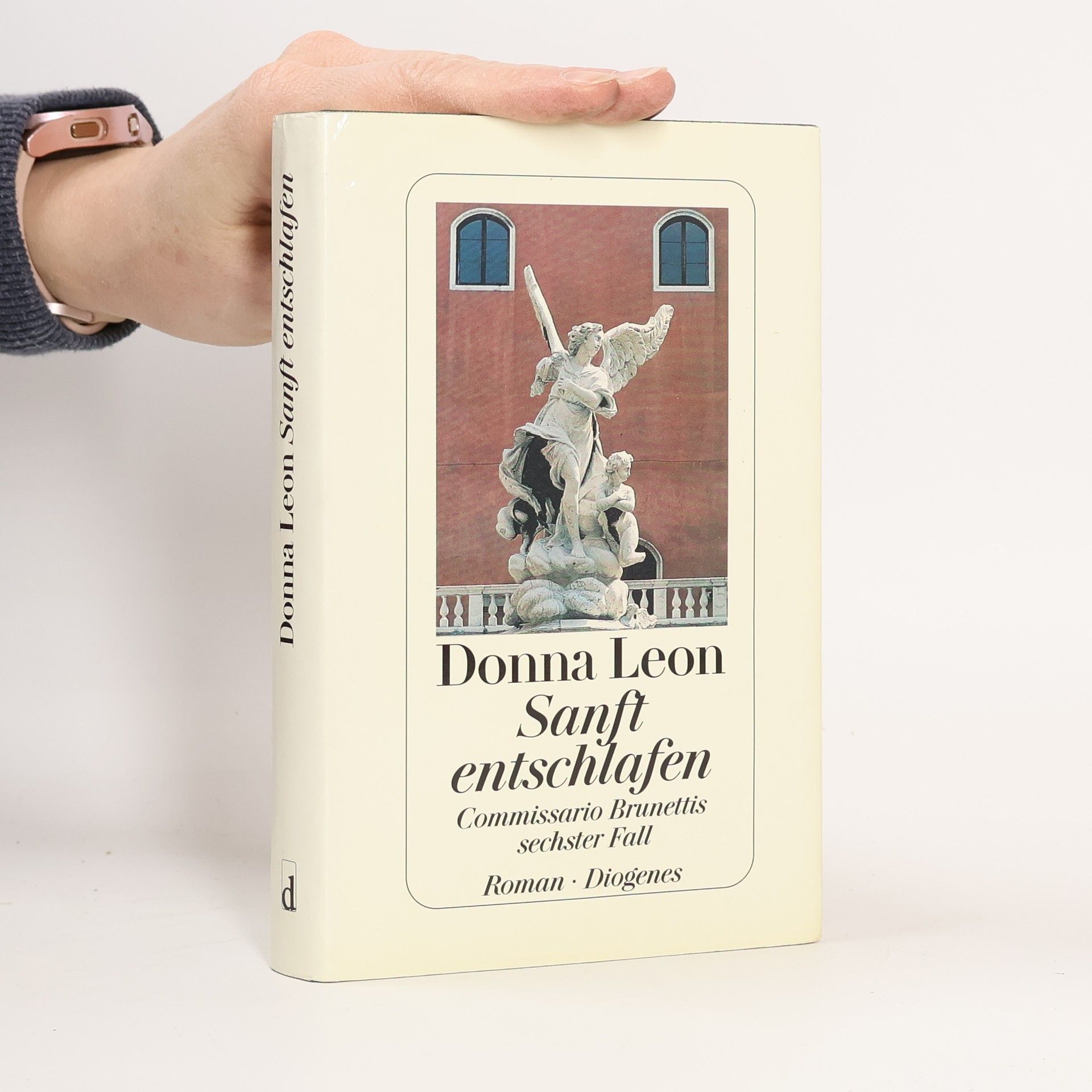 Donna Leon Sanft entschlafen. Commissario Brunettis sechster Fall