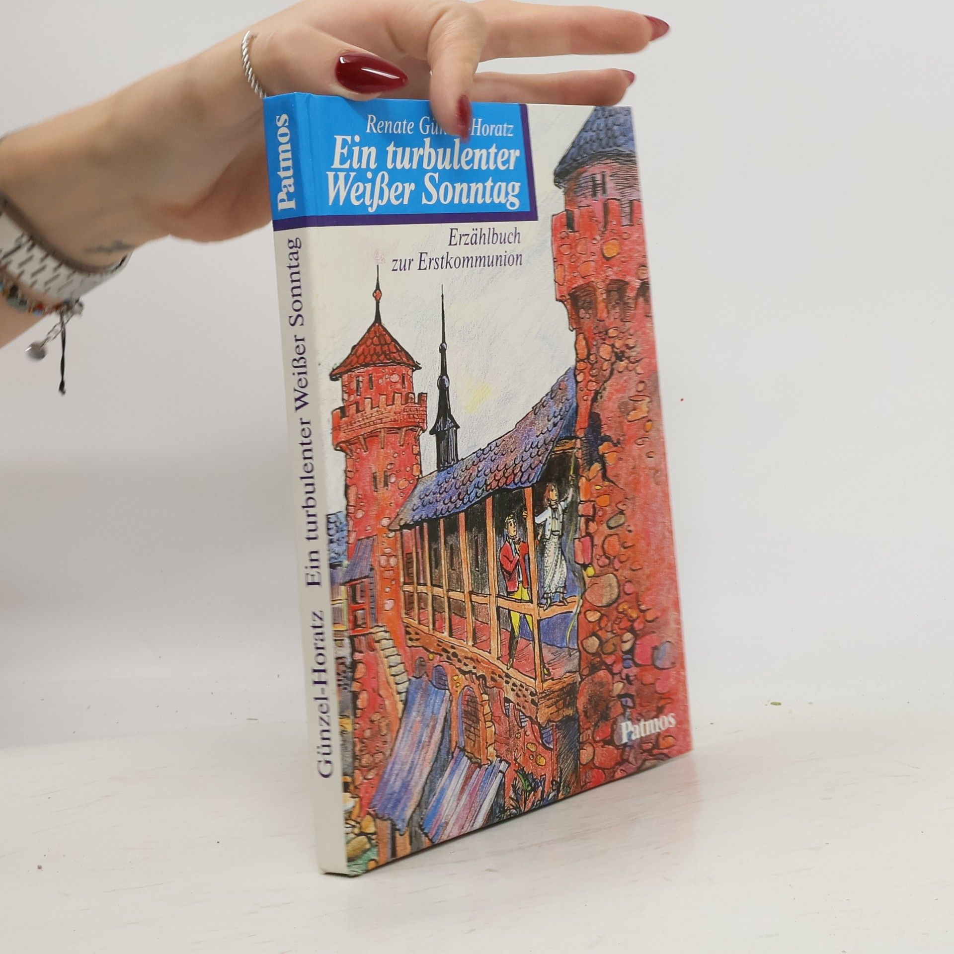 Renate Günzel-Horatz Ein turbulenter Weisser Sonntag