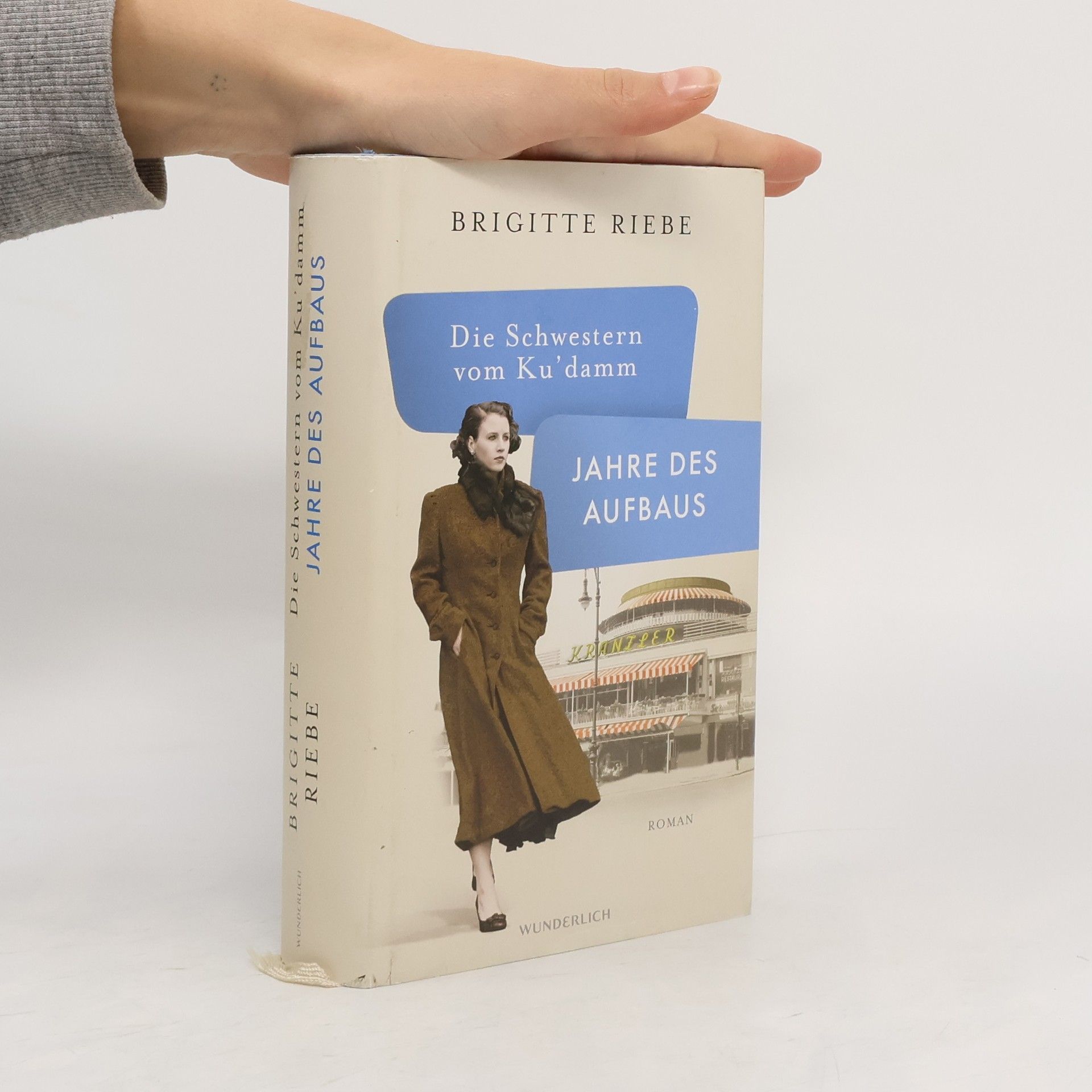 Brigitte Riebe Jahre des Aufbaus