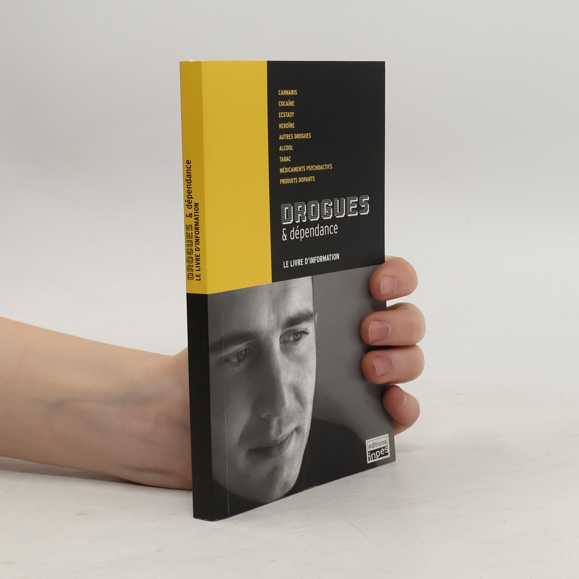 AA.VV. Drogues & dépendance