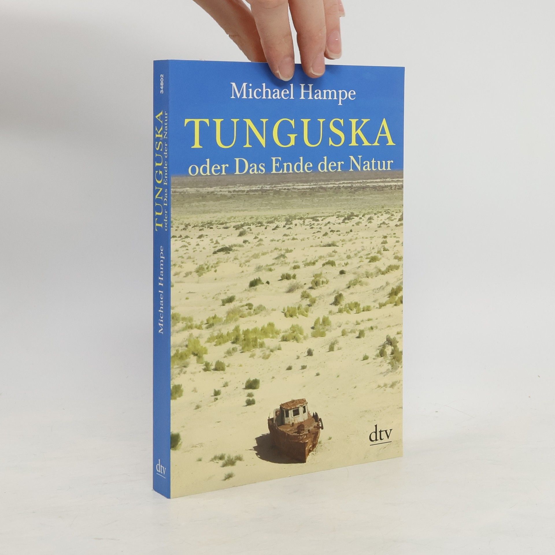 Tunguska oder das Ende der Natur