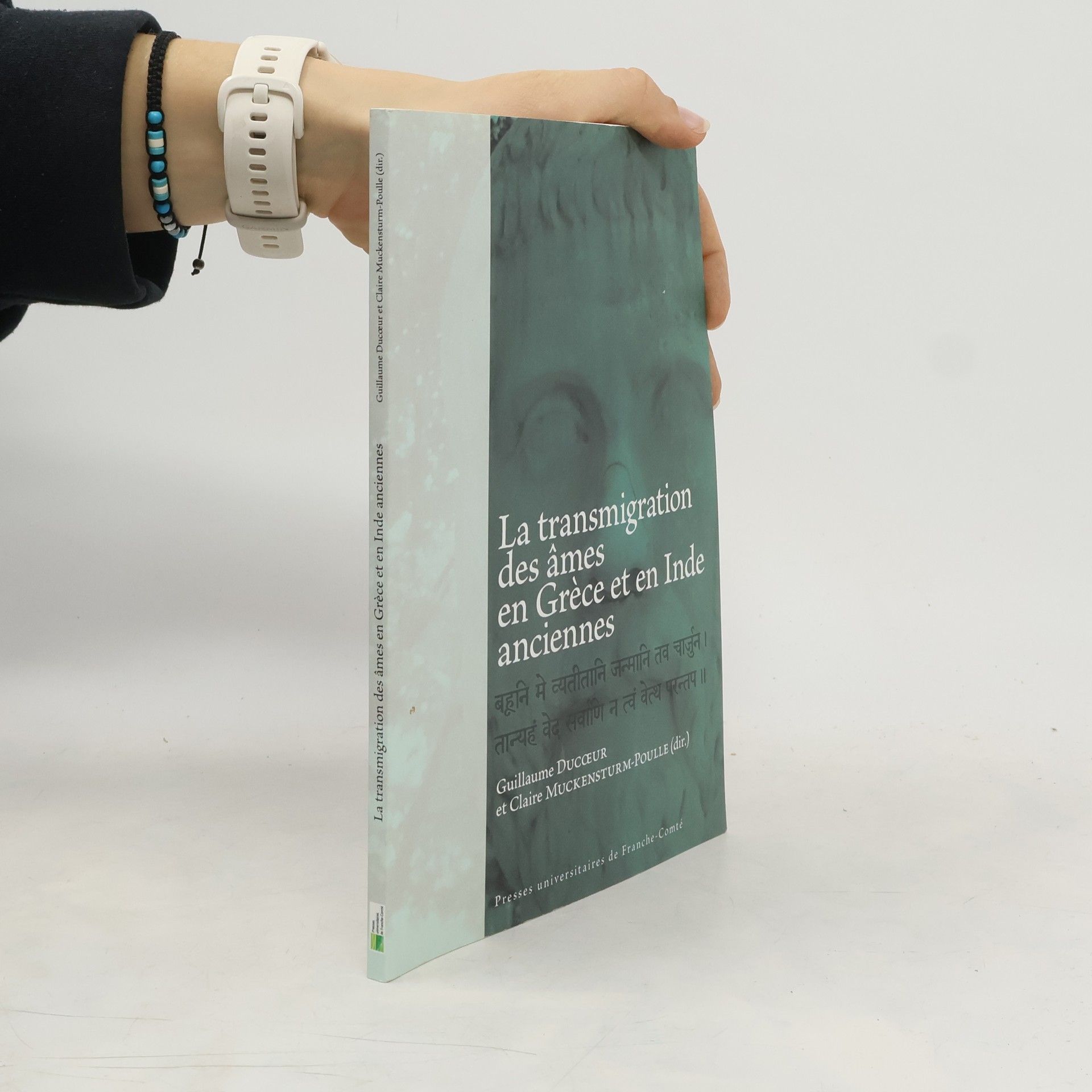 Guillaume Ducœur La transmigration des âmes en Grèce et en Inde anciennes