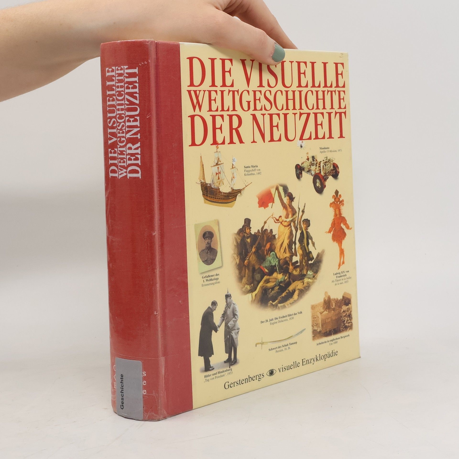 Edmund Jacoby Die visuelle Weltgeschichte der Neuzeit