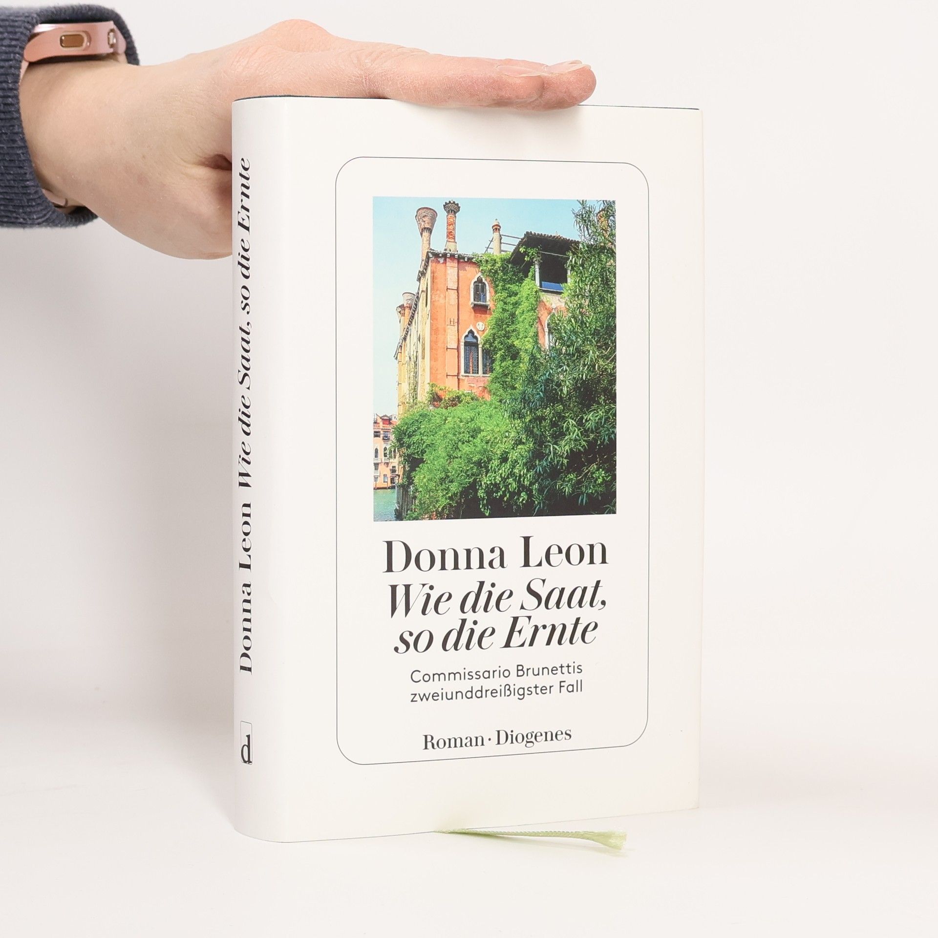 Donna Leon Wie die Saat, so die Ernte