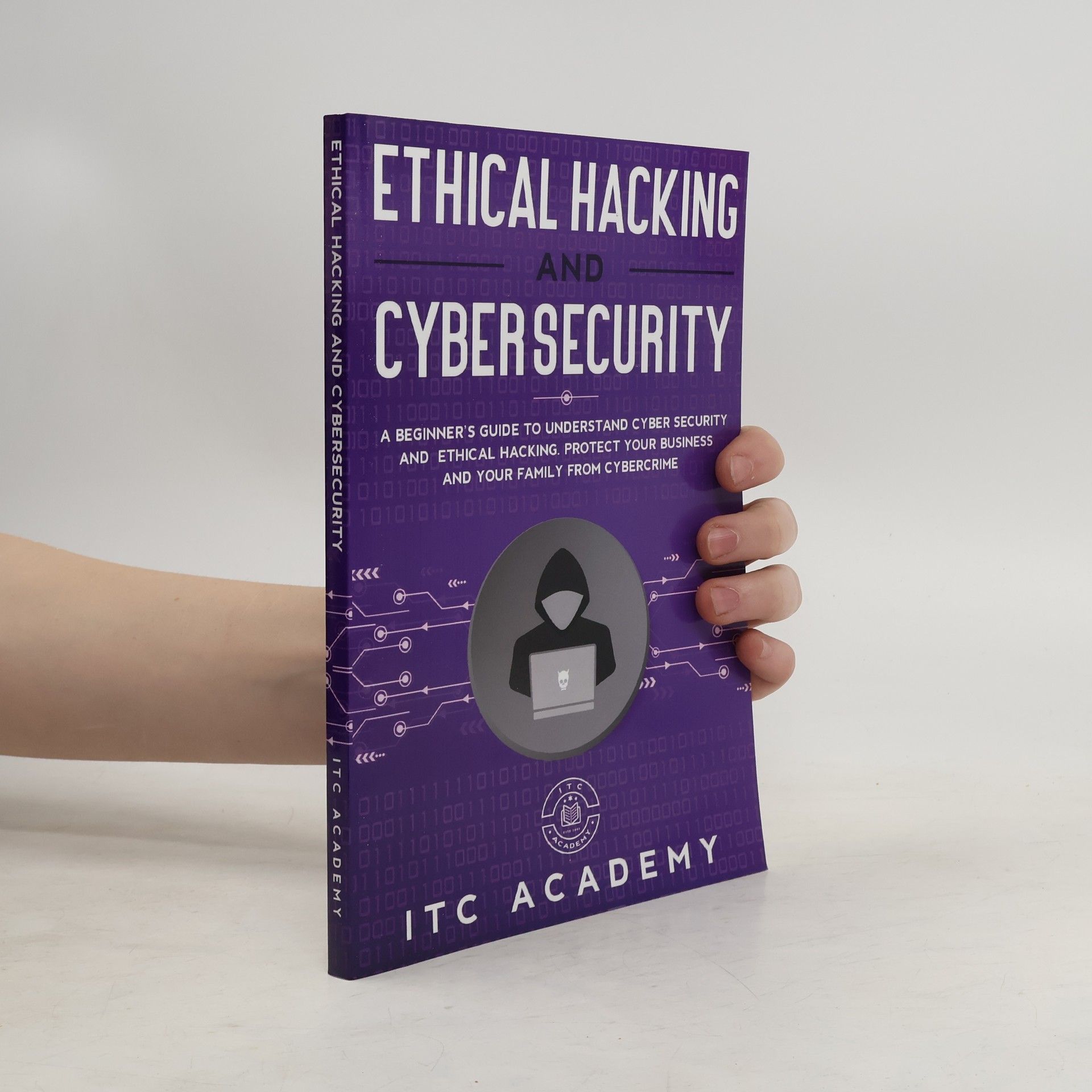 Collectif d'auteurs Ethical Hacking and Cybersecurity