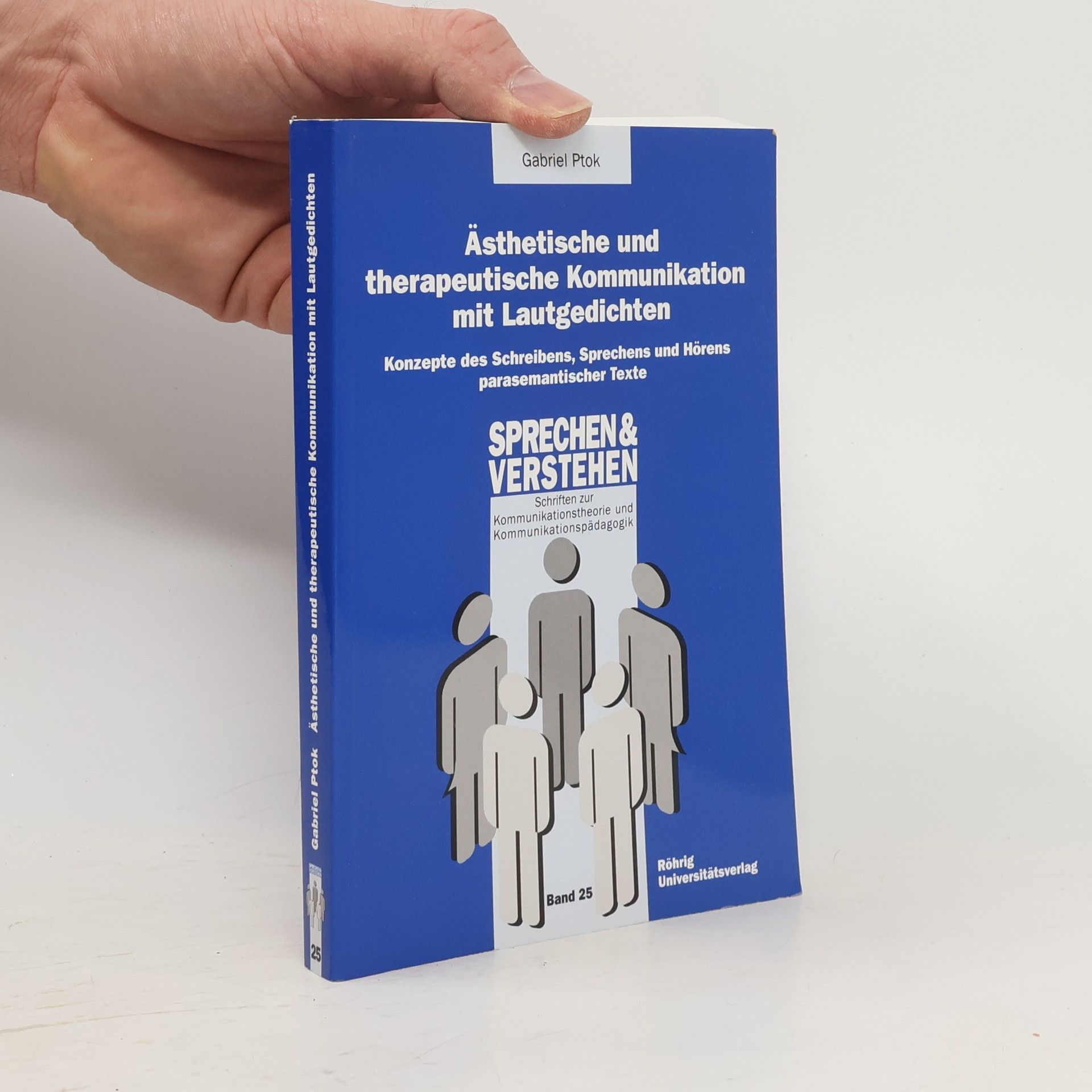 Gabriel Ptok Ästhetische und therapeutische Kommunikation mit Lautgedichten