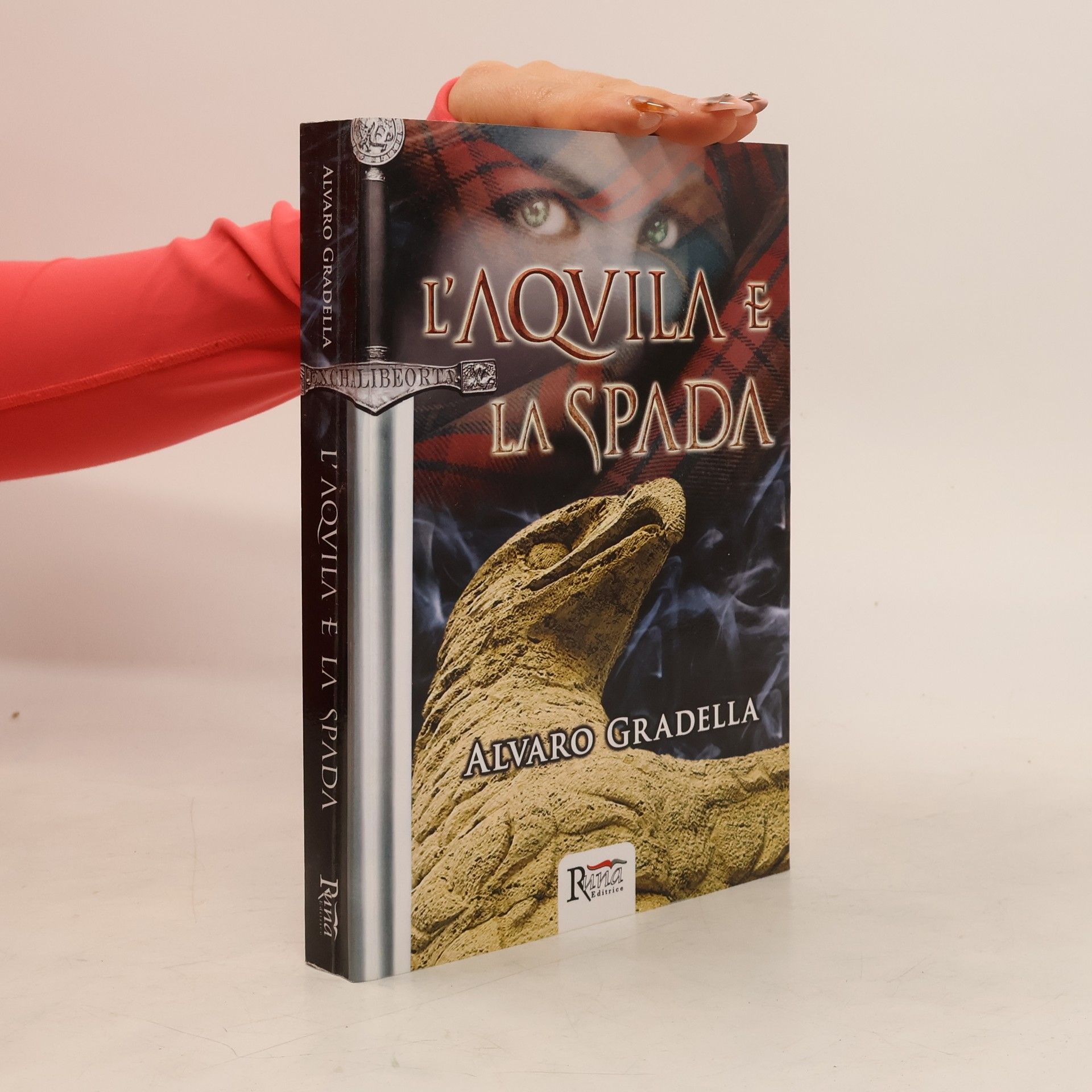 Alvaro Gradella L'Aquila e la spada