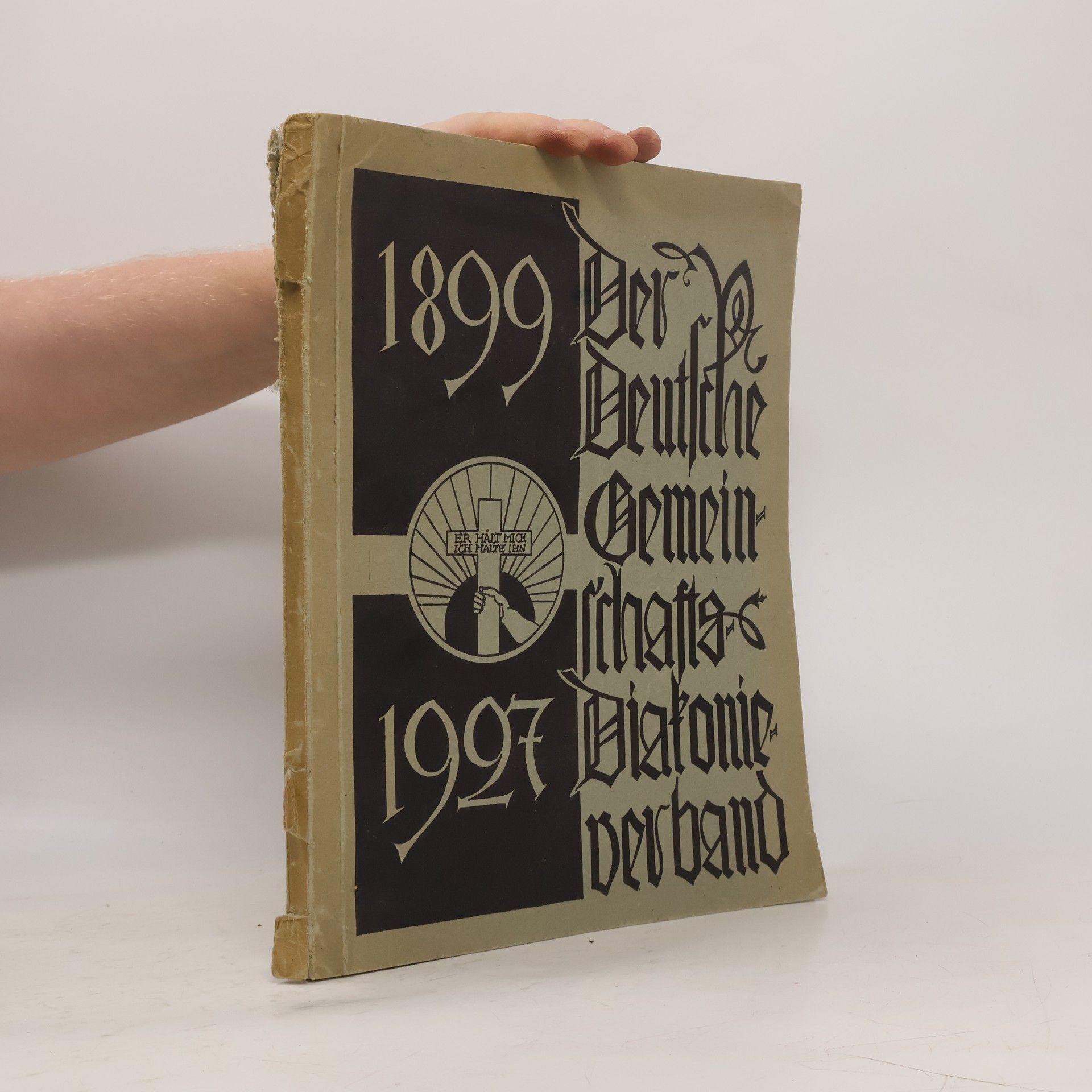 Collectif d'auteurs Der Deutsche Gemeinschafts - Diakonieverband 1899 - 1927