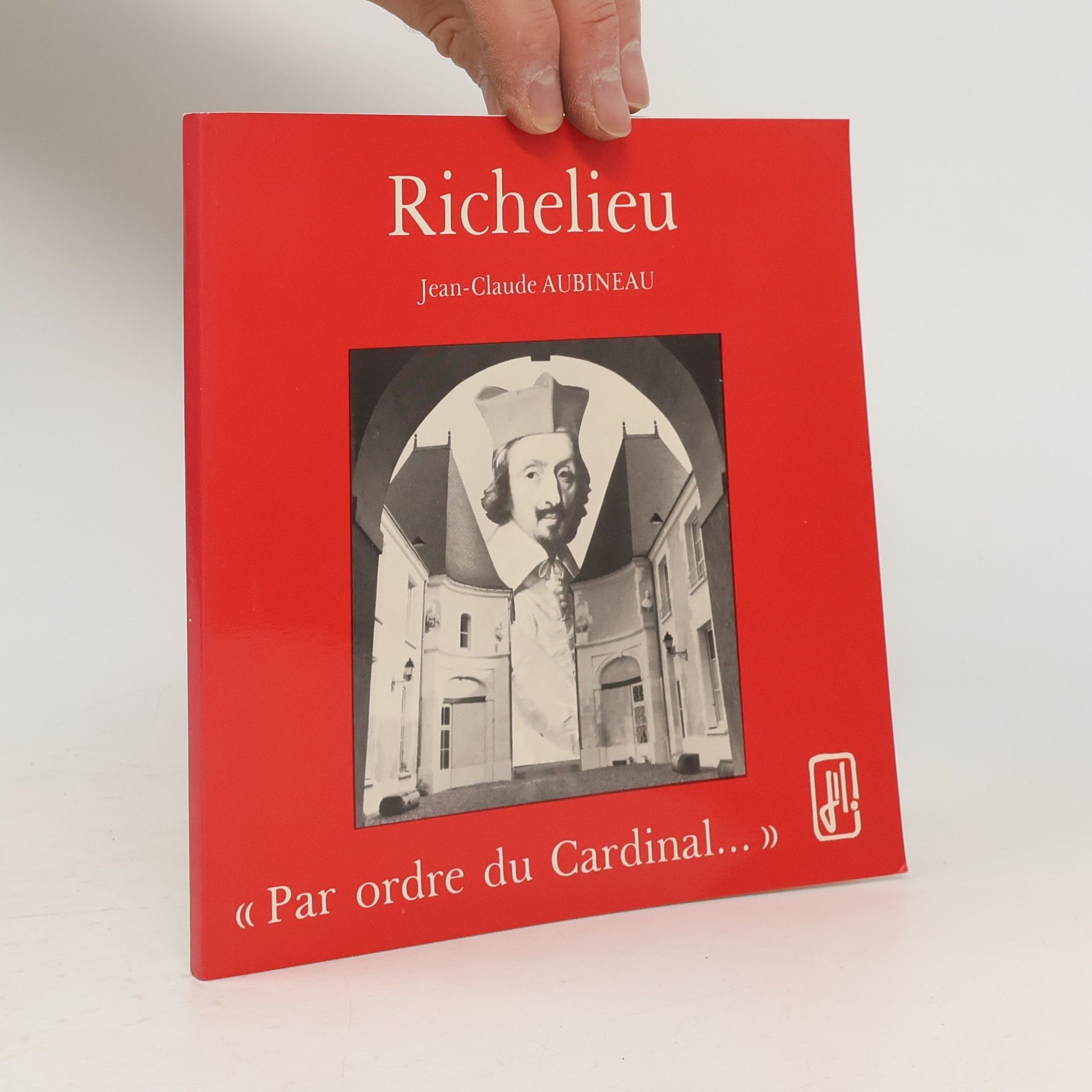 Jean - Claude Aubineau Richelieu