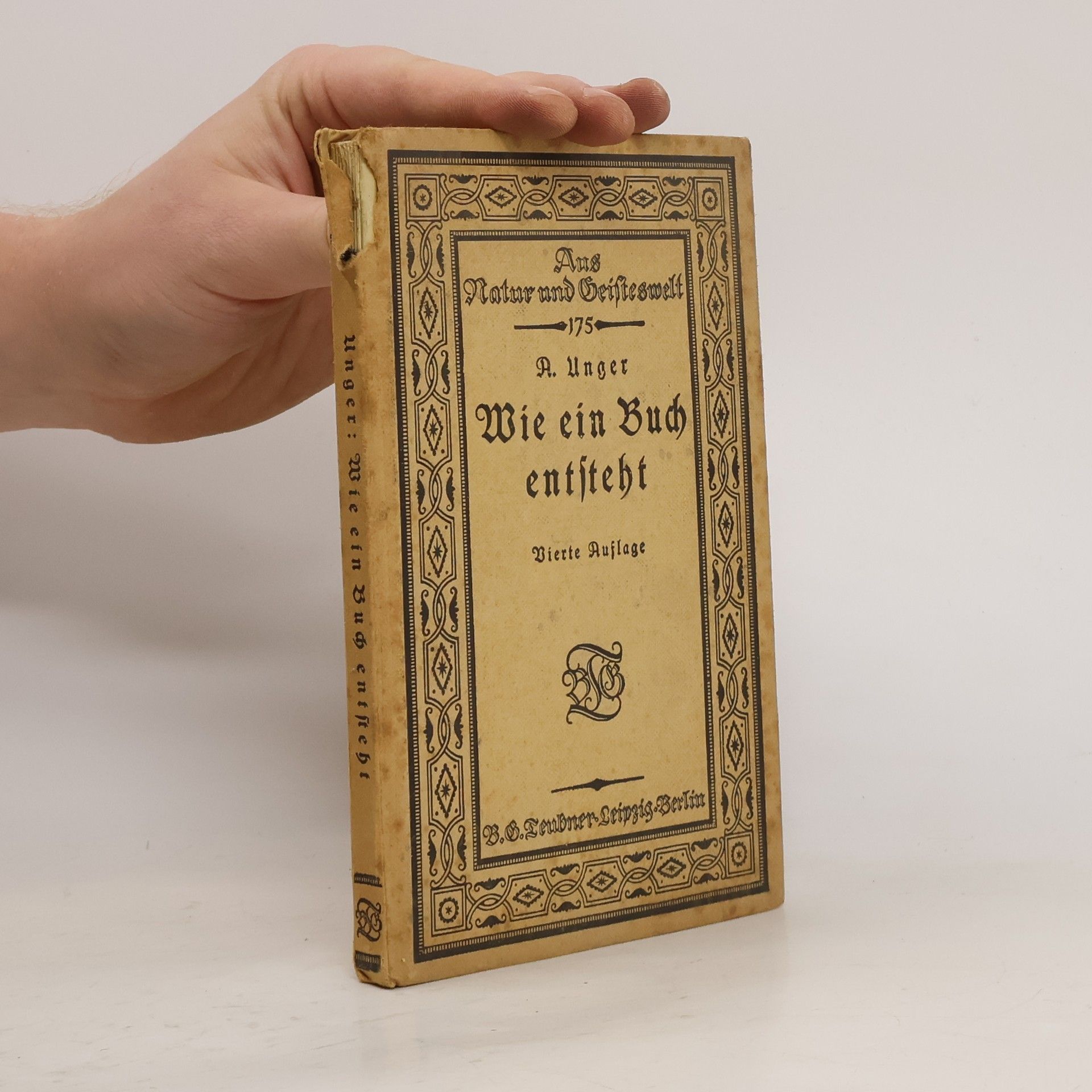 Arthur W. Unger Wie ein Buch entsteht