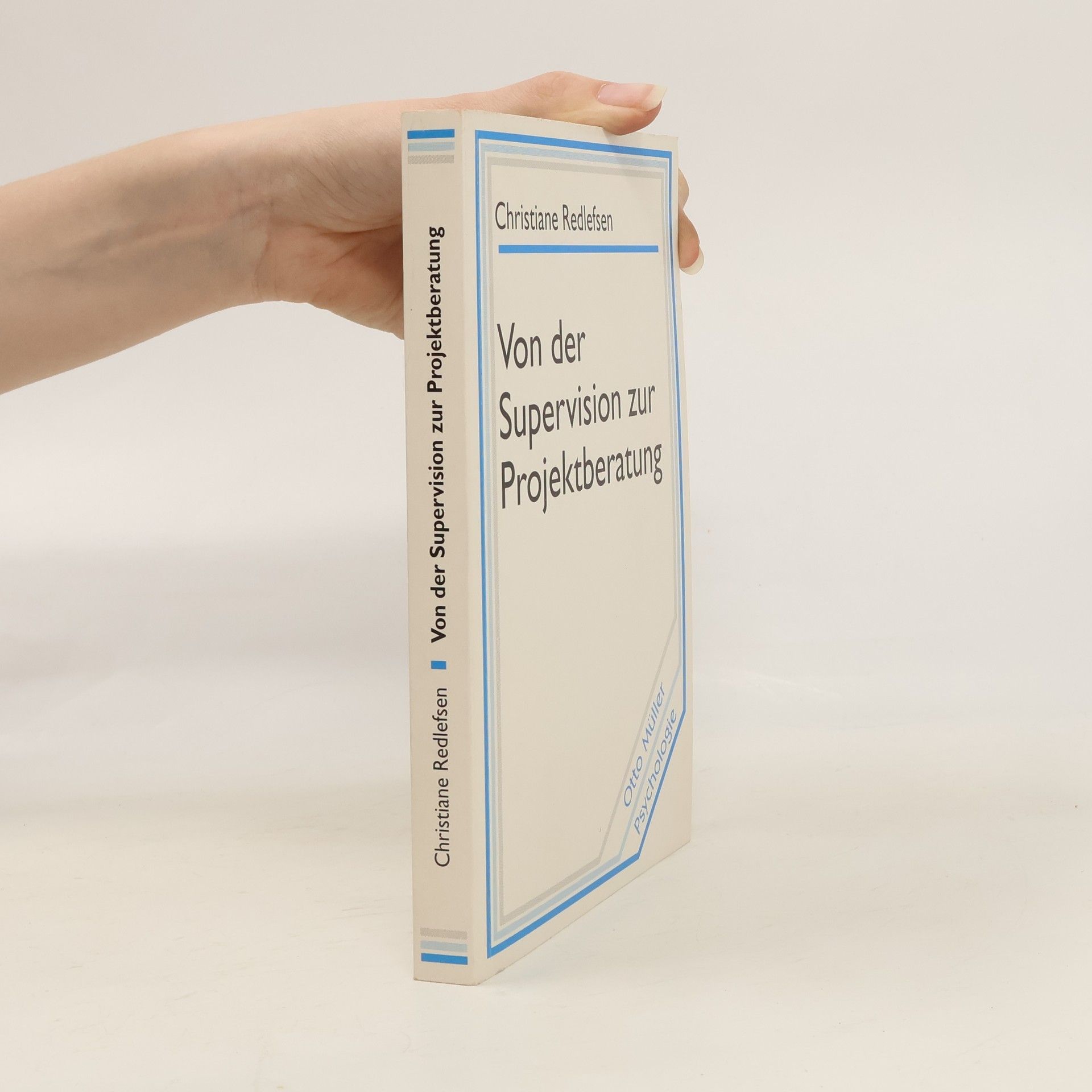 Christiane Redlefsen Von der Supervision zur Projektberatung