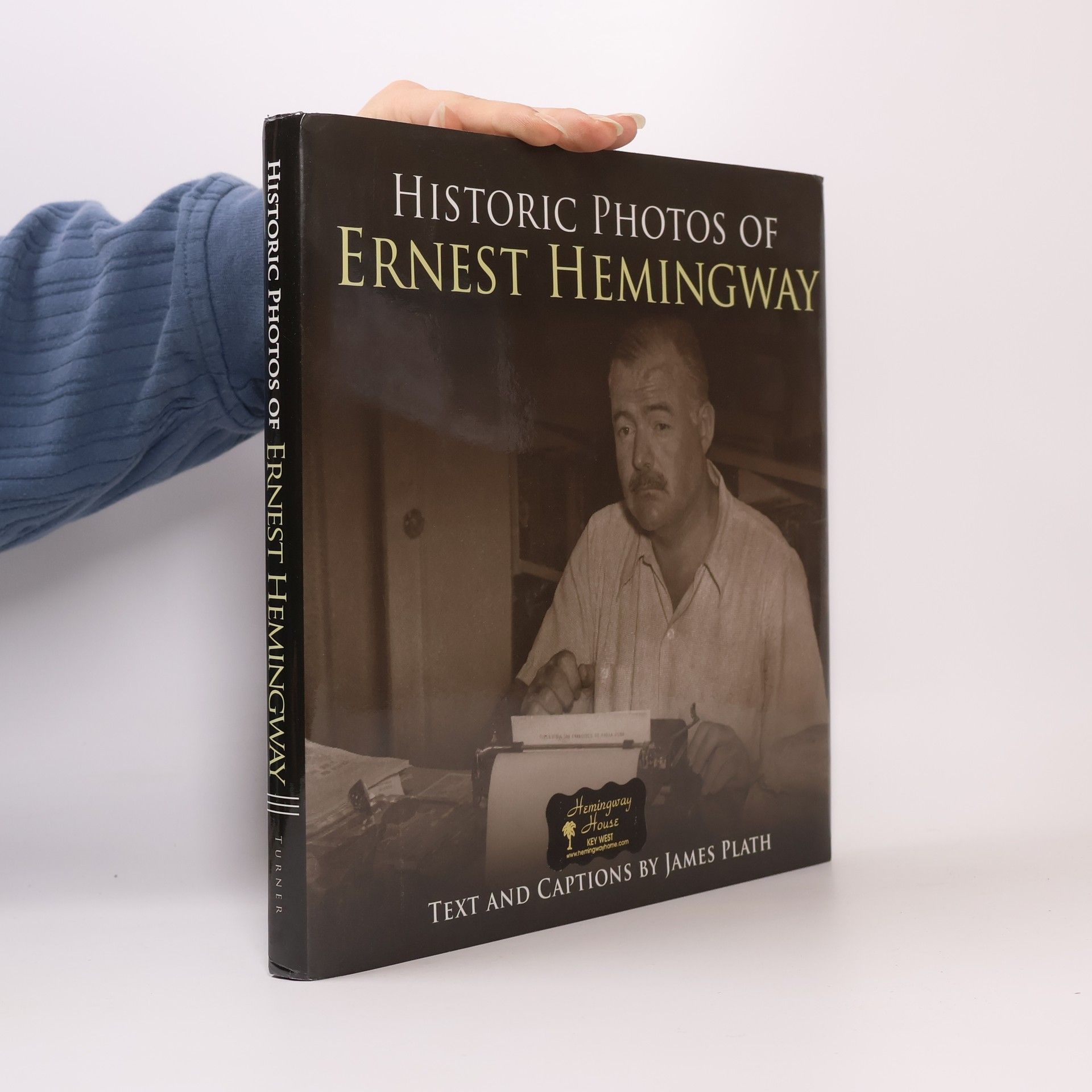 James Plath Historic Photos of Ernest Hemingway