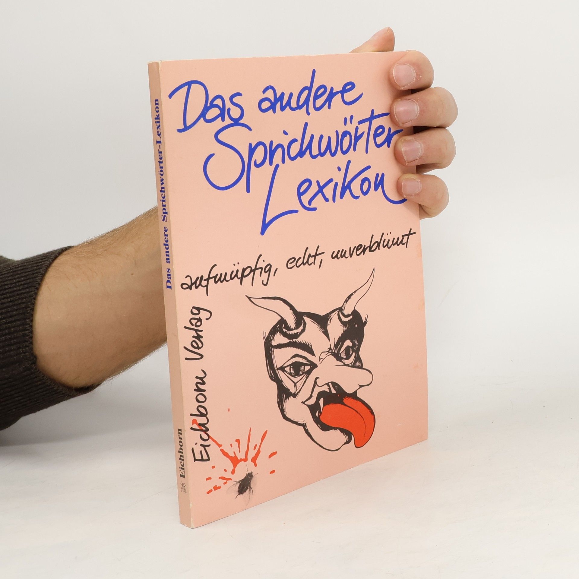 Das andere Sprichwörter-Lexikon