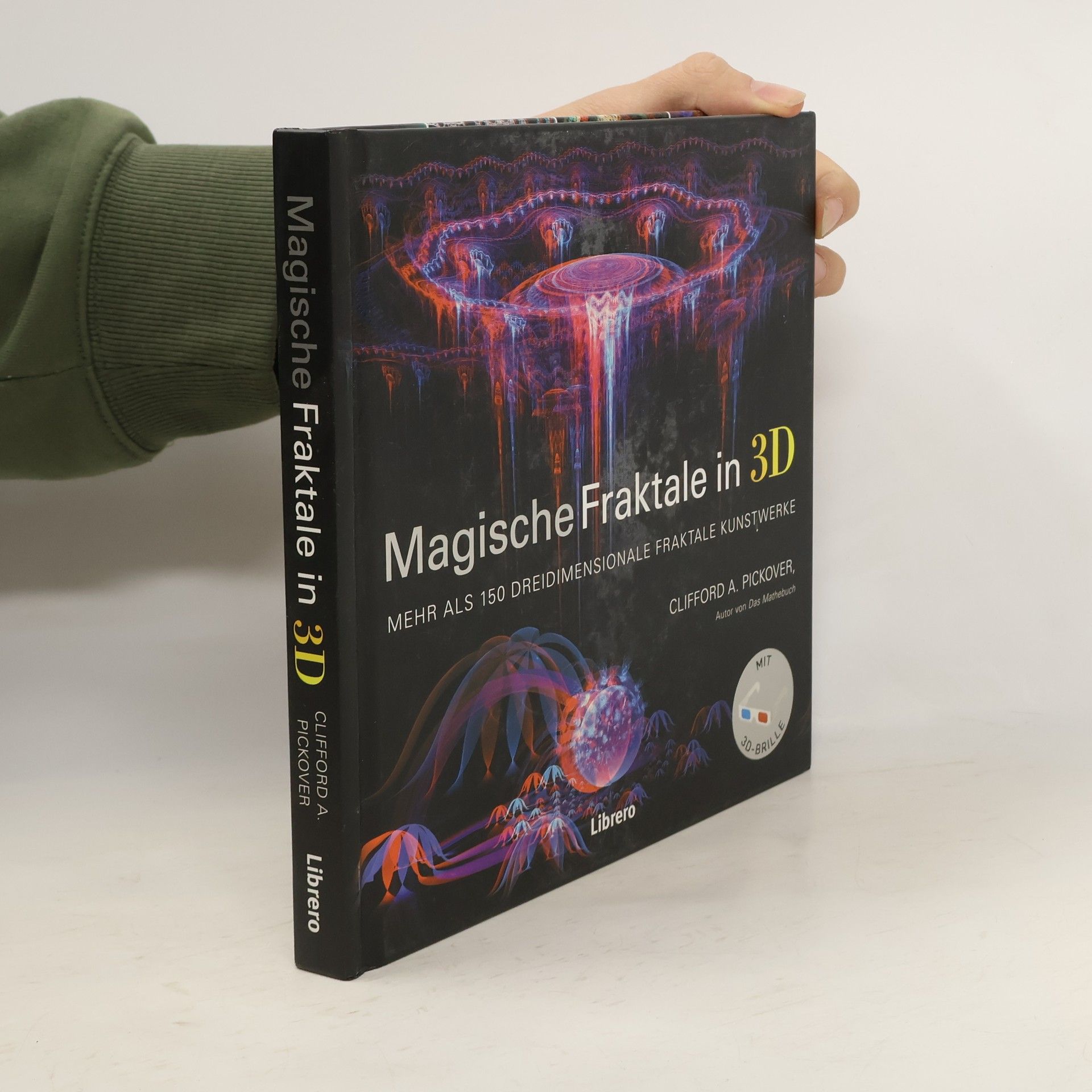 Clifford A. Pickover Magische Fraktale in 3D