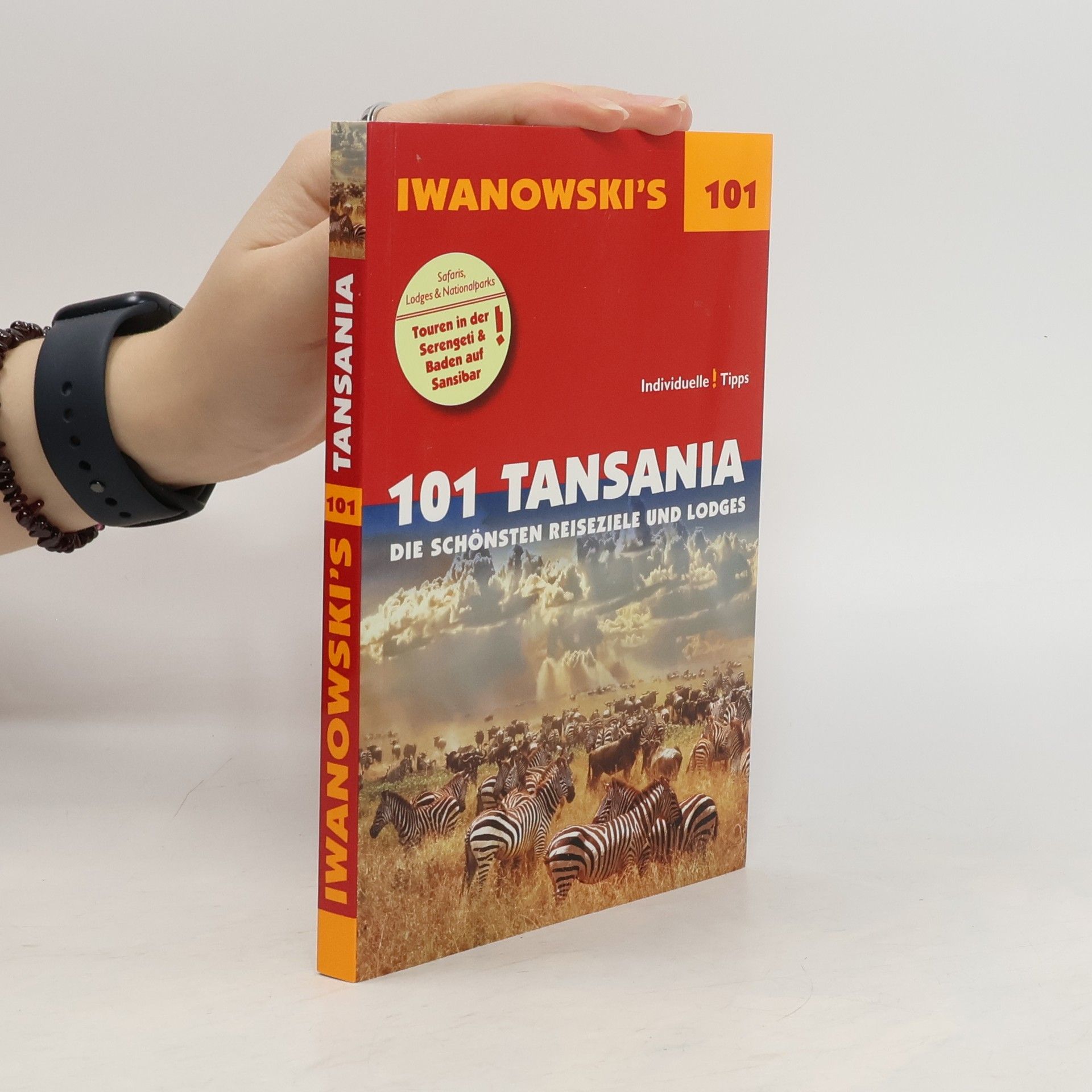 101 Tansania - Reiseführer von Iwanowski