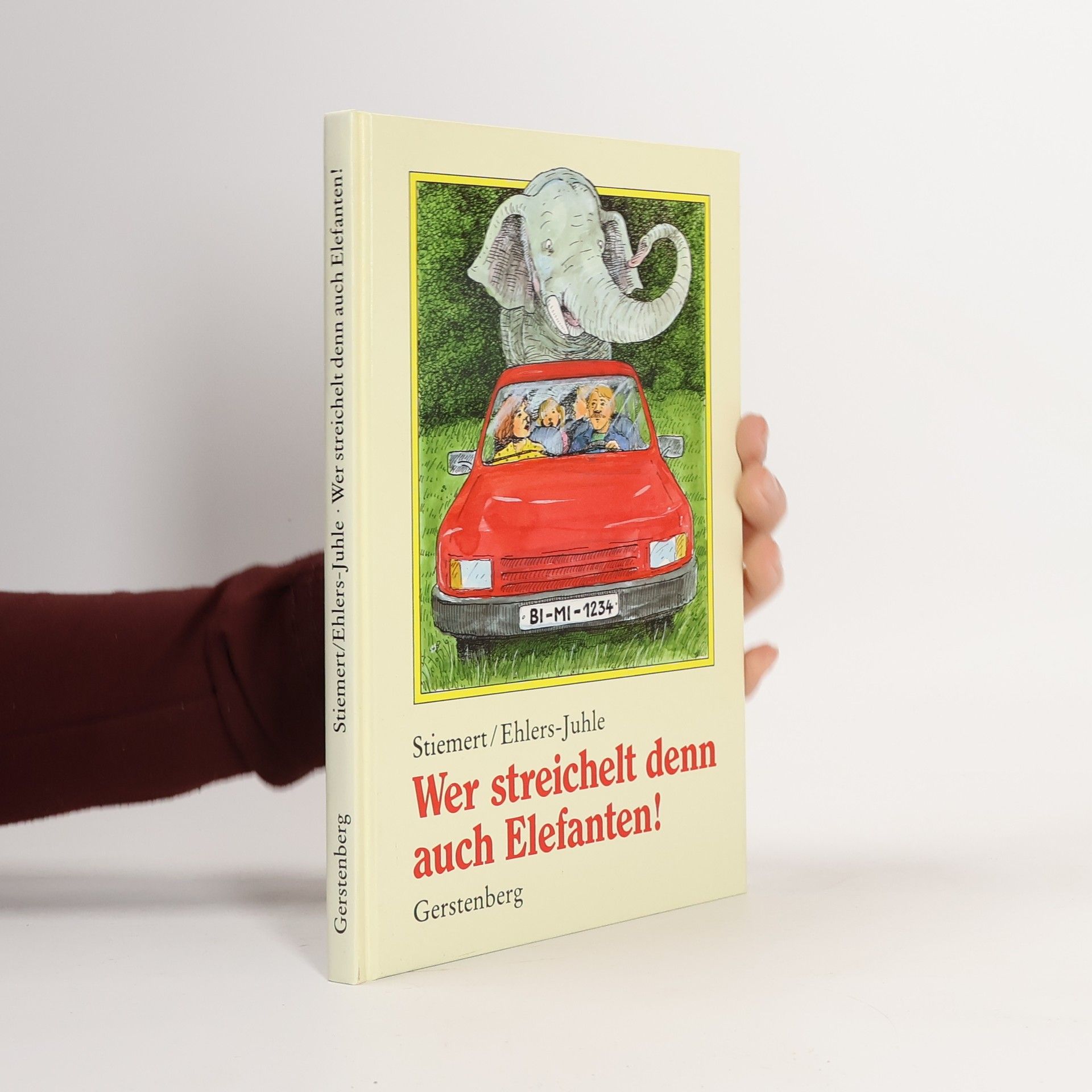 Elisabeth Stiemert Wer streichelt denn auch Elefanten!