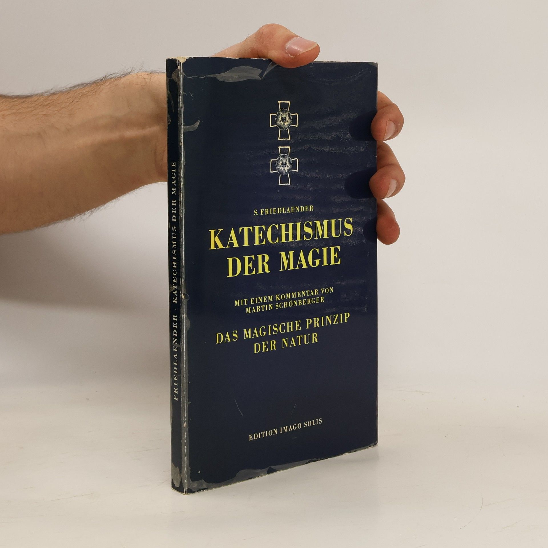 Salomo Friedlaender Katechismus der Magie