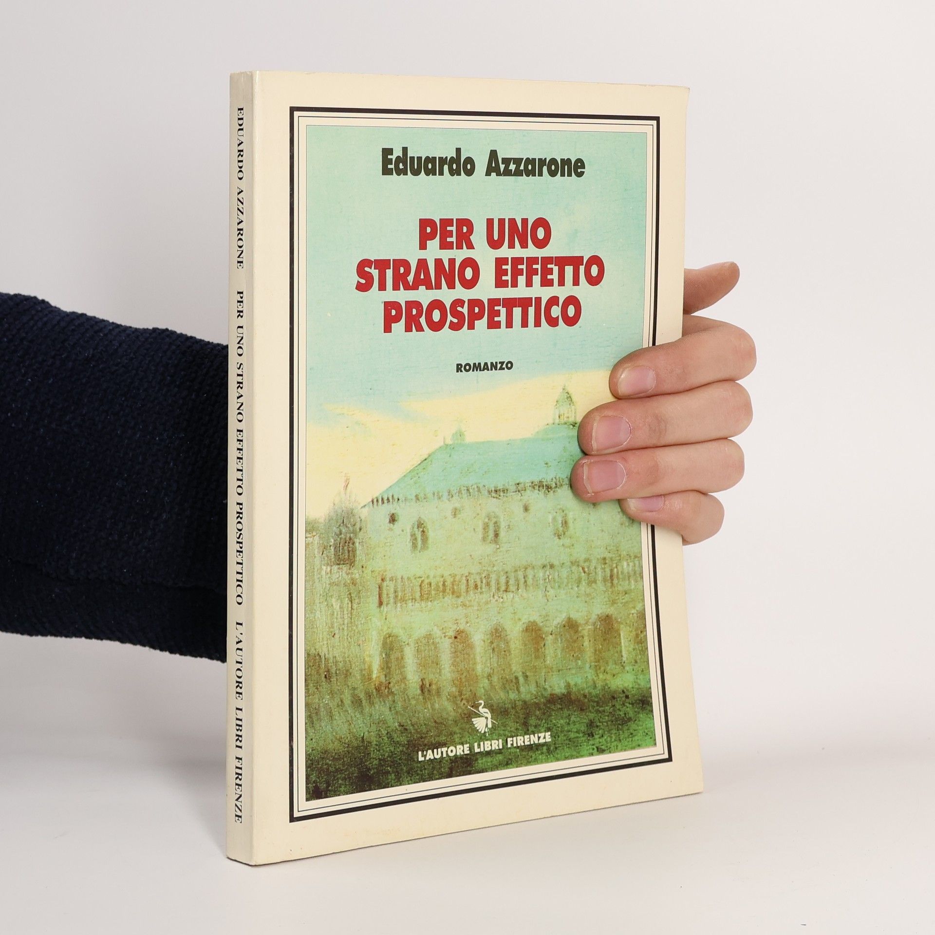 Eduardo Azzarone Per uno strano effetto prospettico