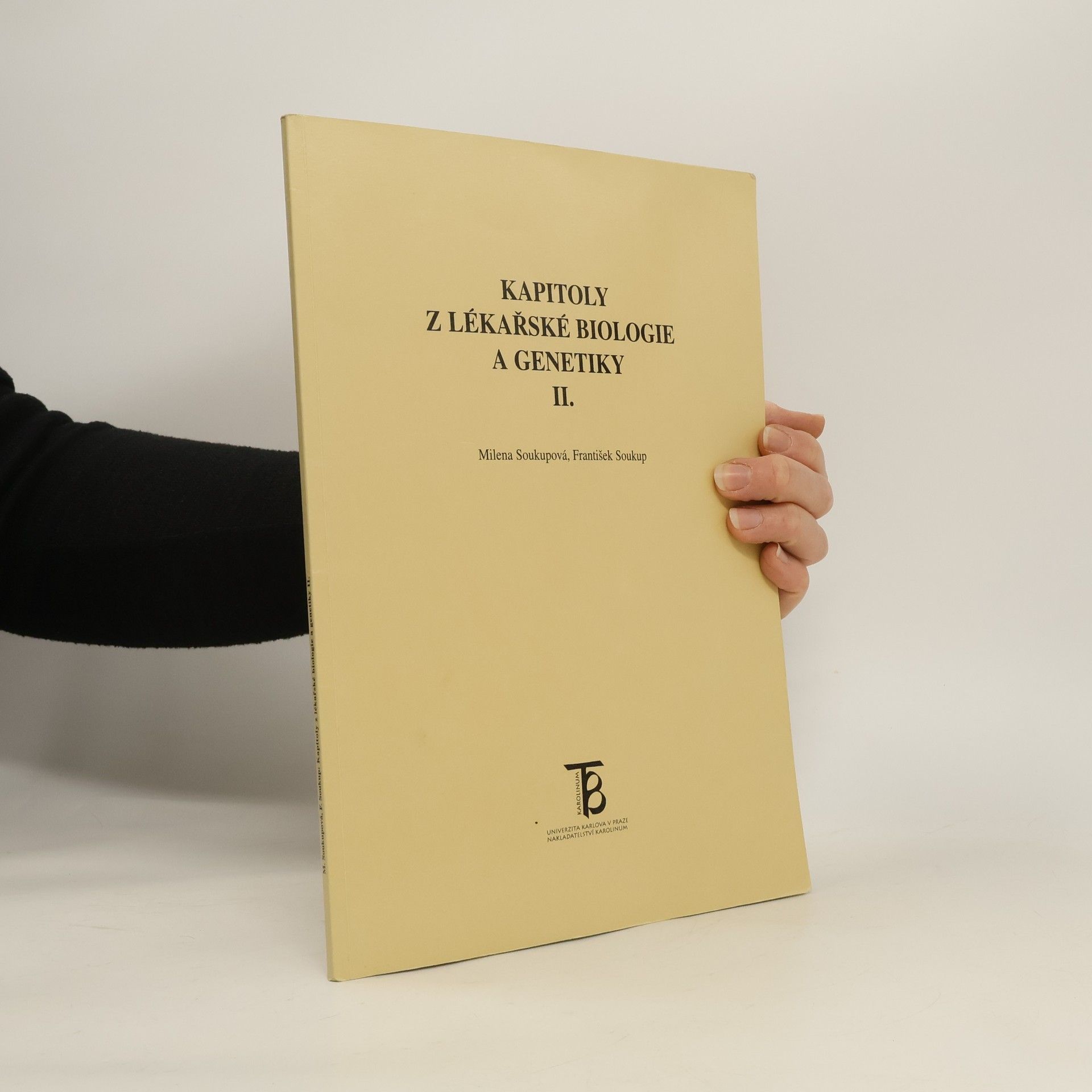 Milena Soukupová Kapitoly z lékařské biologie a genetiky II.