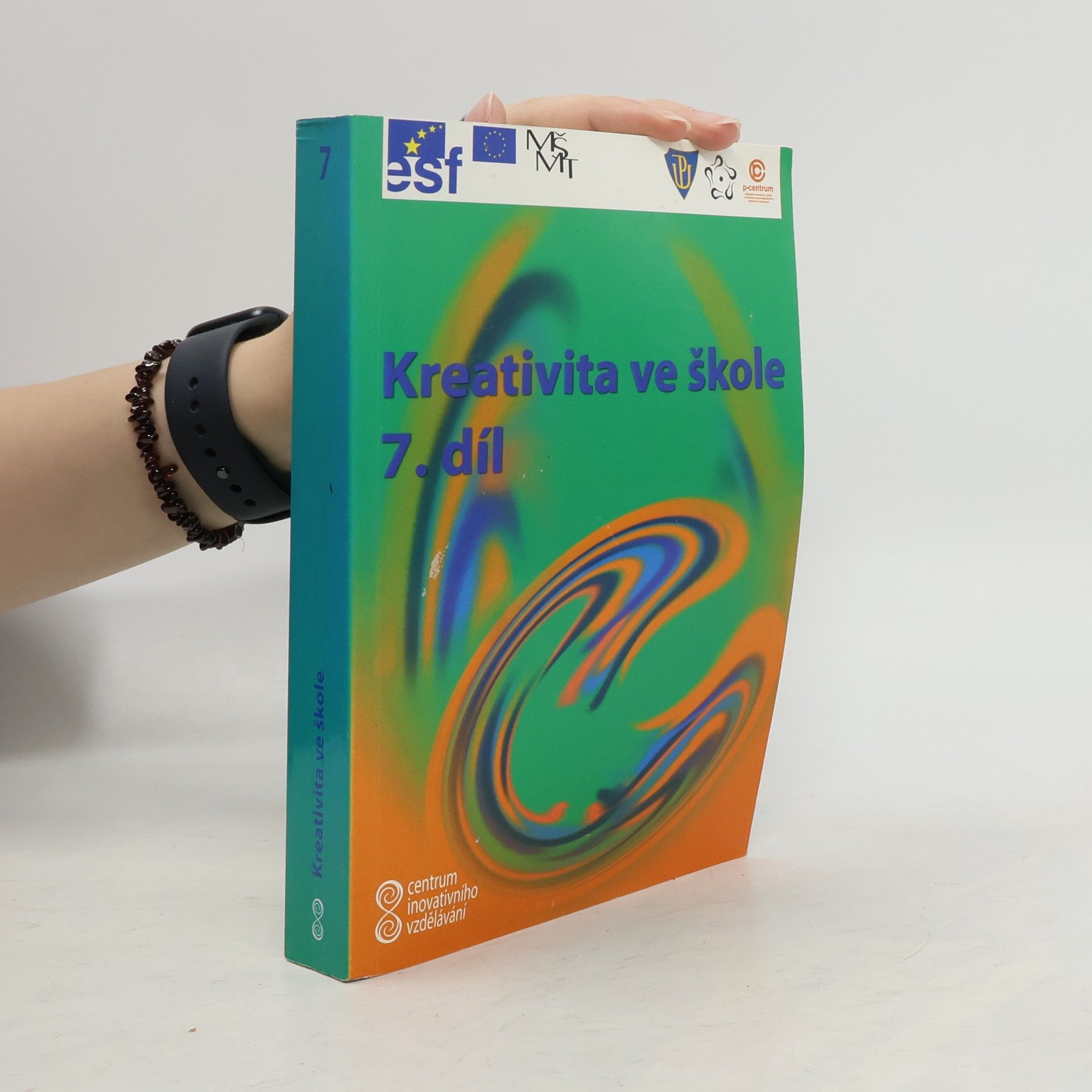 Centrum inovativního vzdělávání 7. díl. Kreativita ve škole